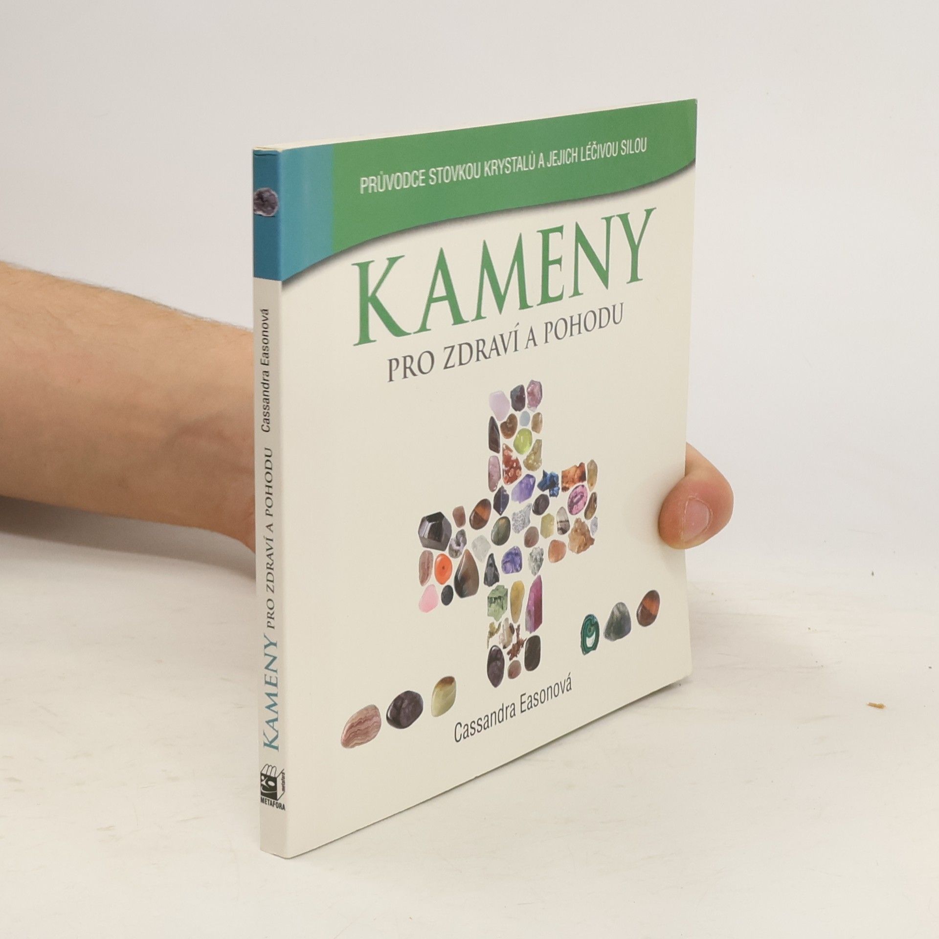 Cassandra Eason Kameny pro zdraví a pohodu