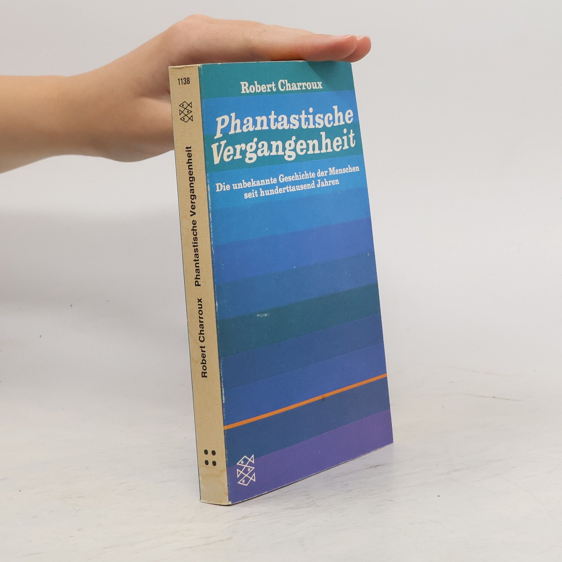 Robert Charroux Phantastische Vergangenheit