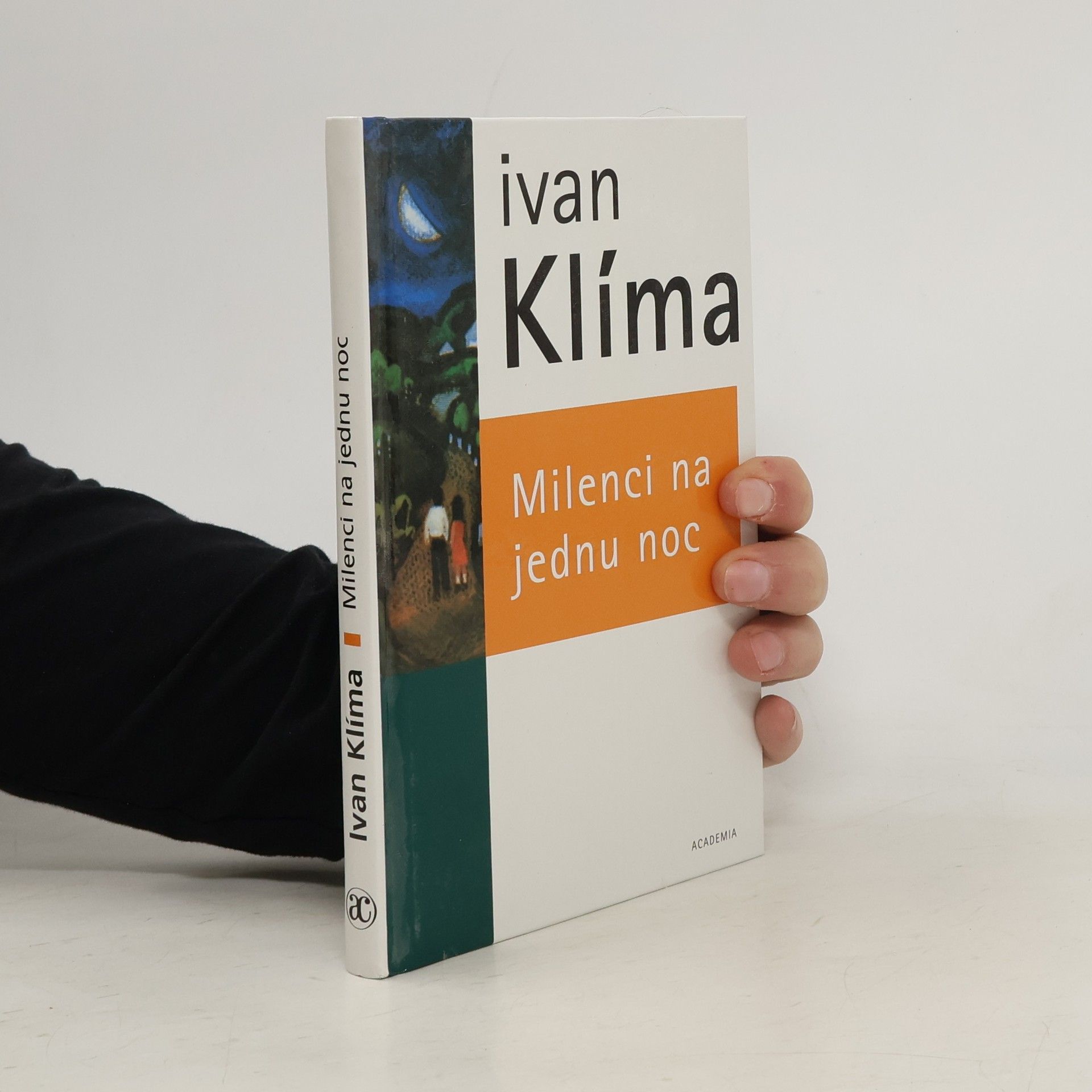 Ivan Klíma Milenci na jednu noc