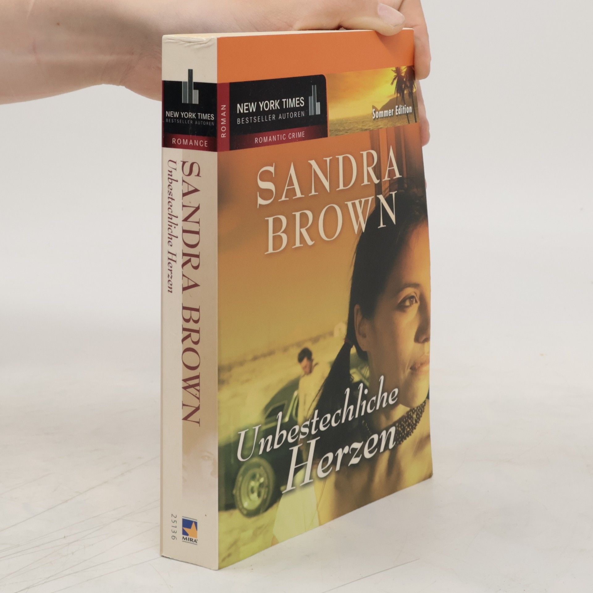 Sandra Brown Unbestechliche Herzen