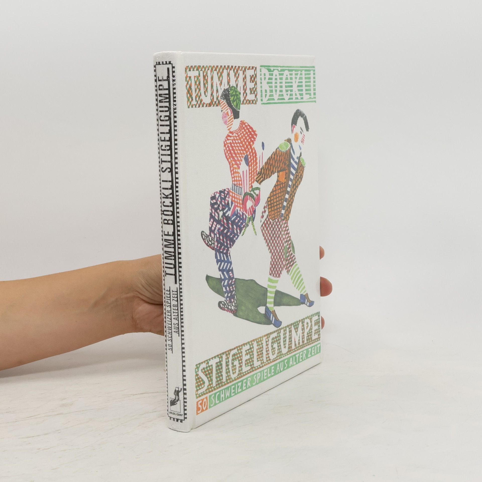 Tumme, Böckli, Stigeligumpe