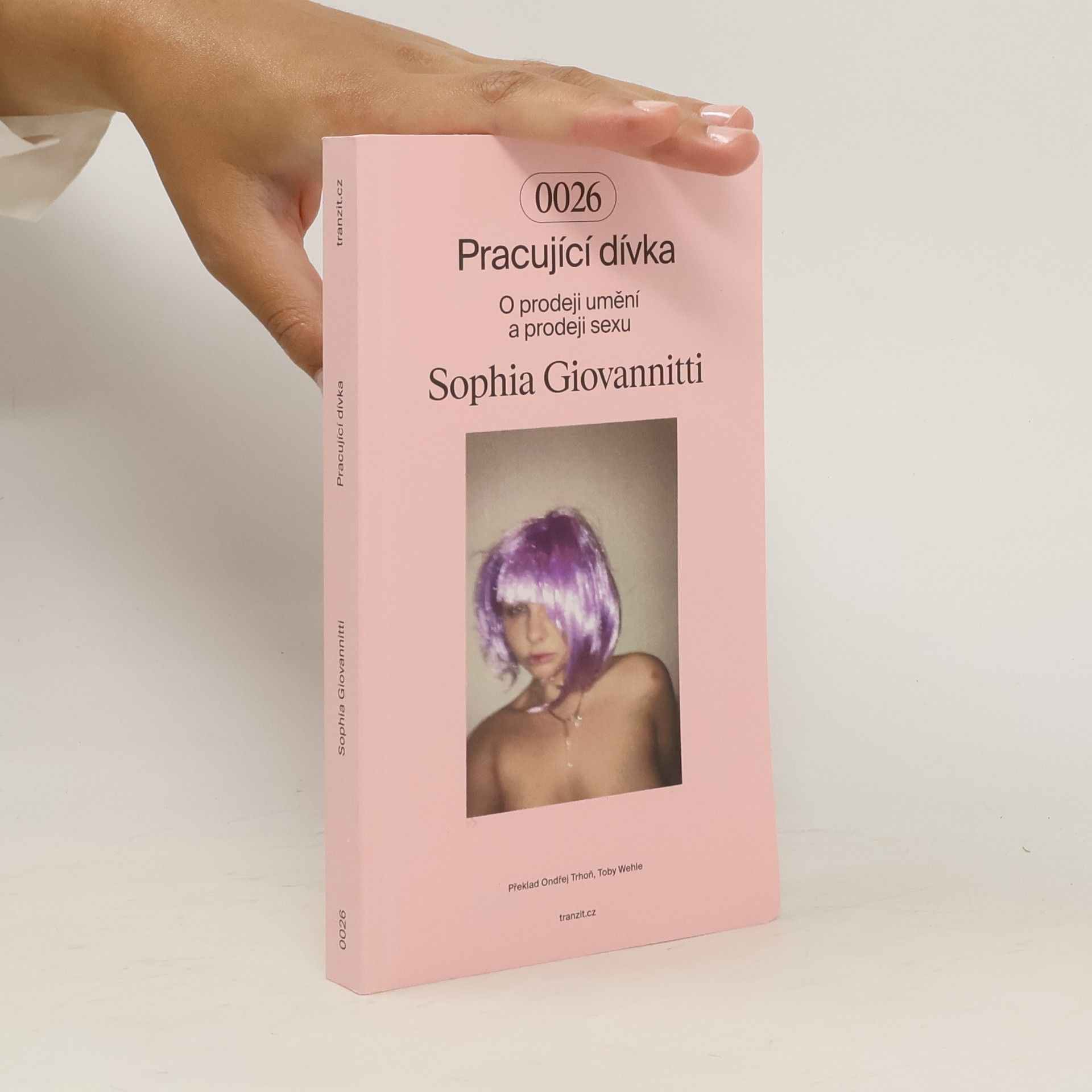 Sophia Giovannitti Pracující dívka: o prodeji umění a prodeji sexu