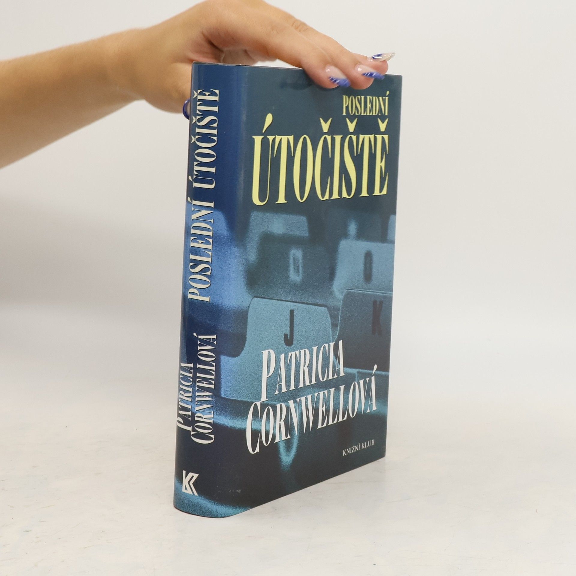 Patricia Daniels Cornwell Poslední útočiště