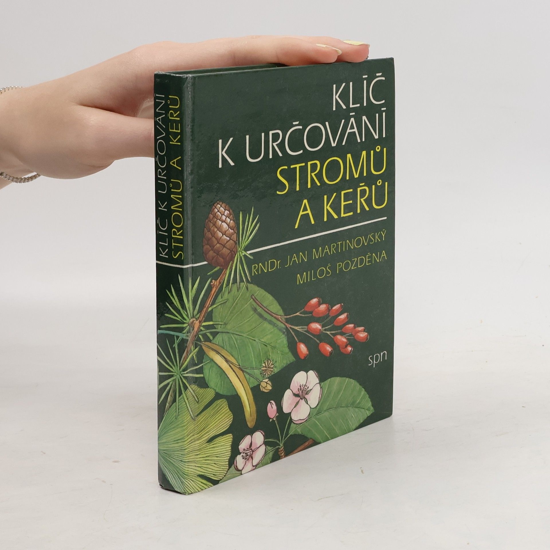 Miloš Pozděna Klíč k určování stromů a keřů