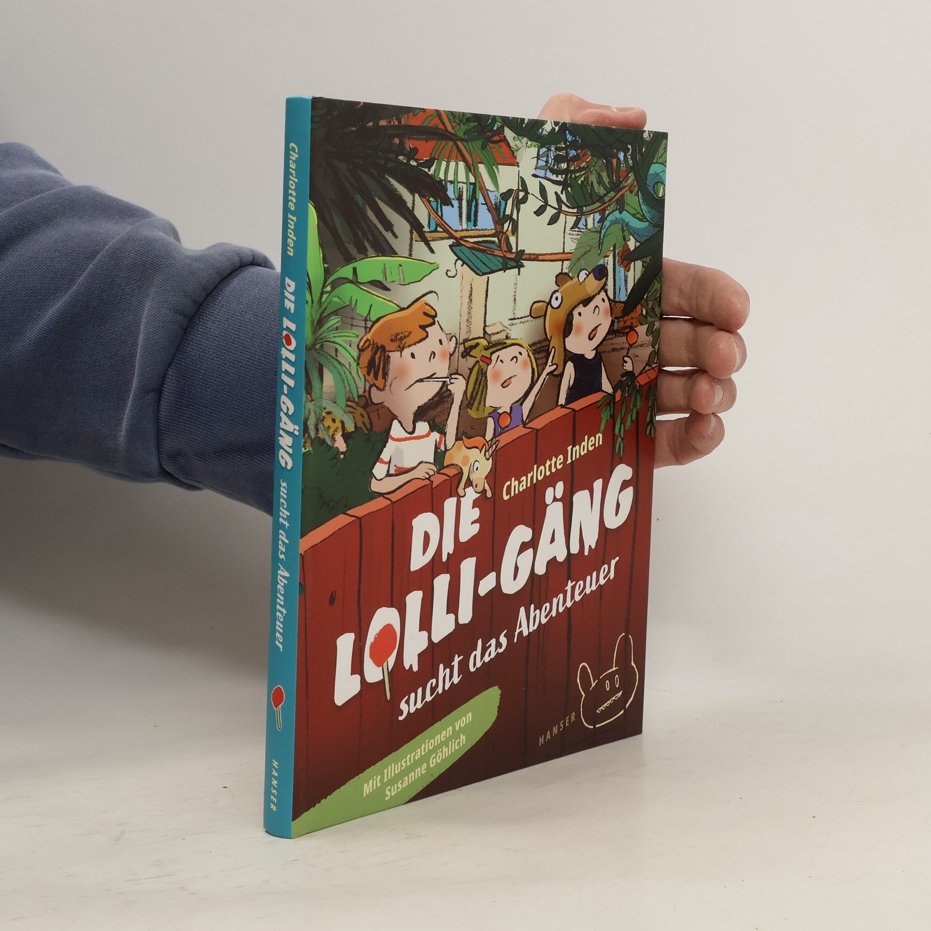 Charlotte Inden Die Lolli-Gäng sucht das Abenteuer