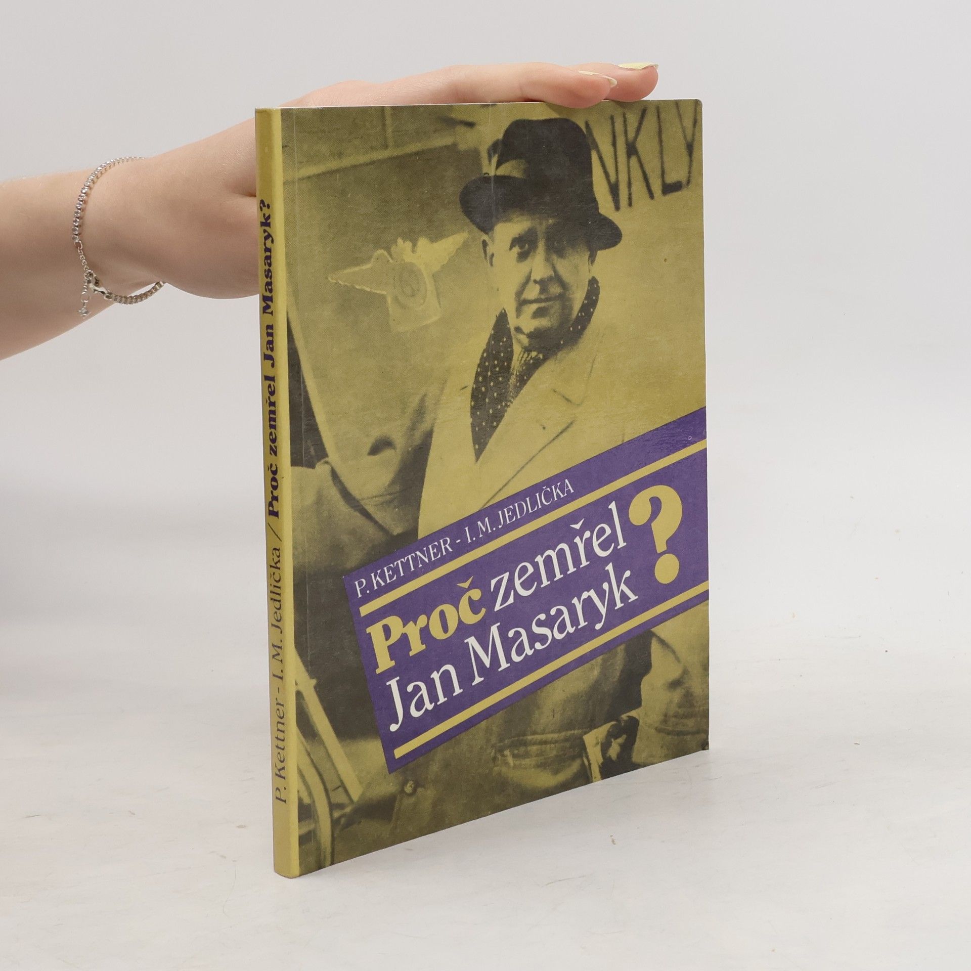 Petr Kettner Proč zemřel Jan Masaryk?