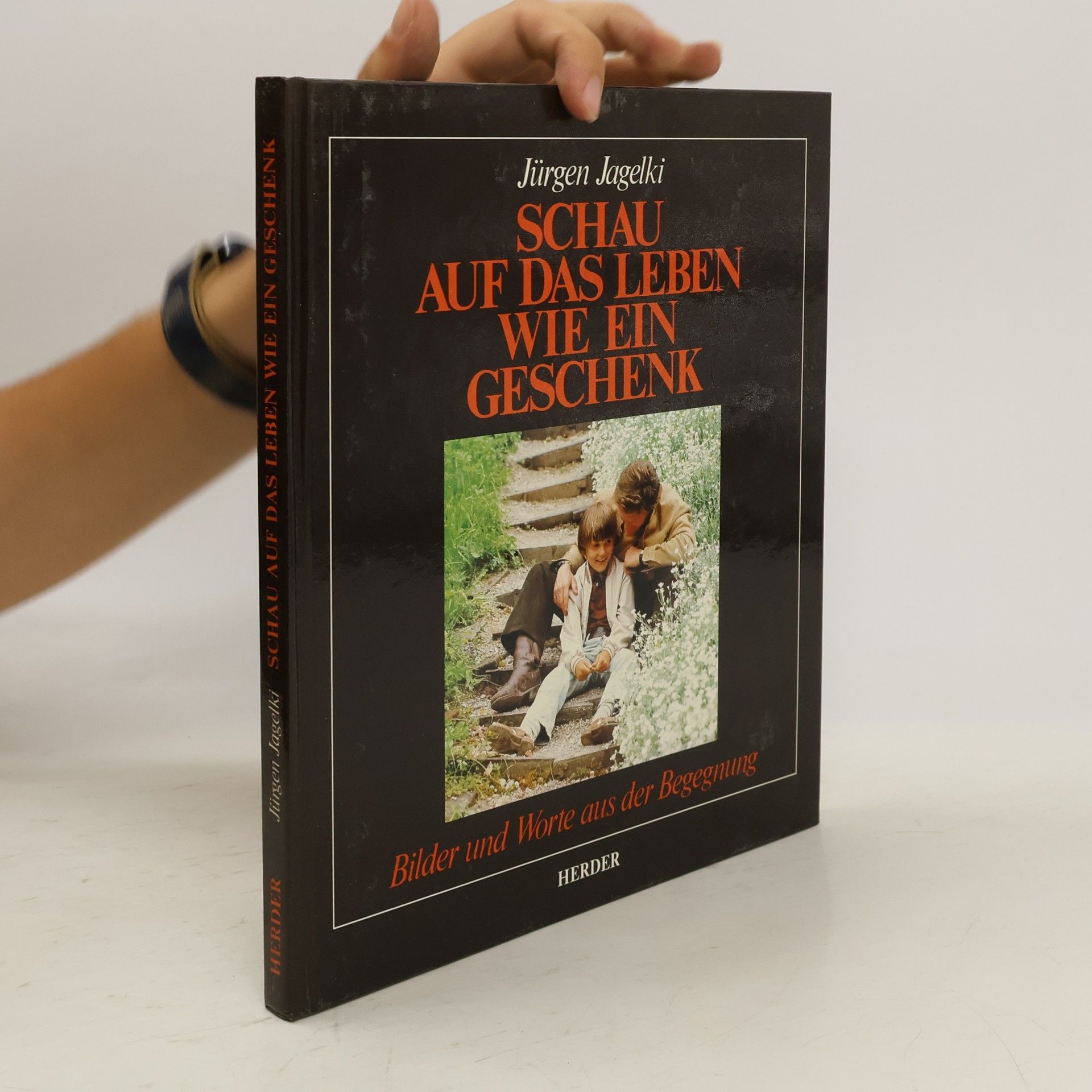 Jürgen Jagelki Schau auf das Leben wie ein Geschenk