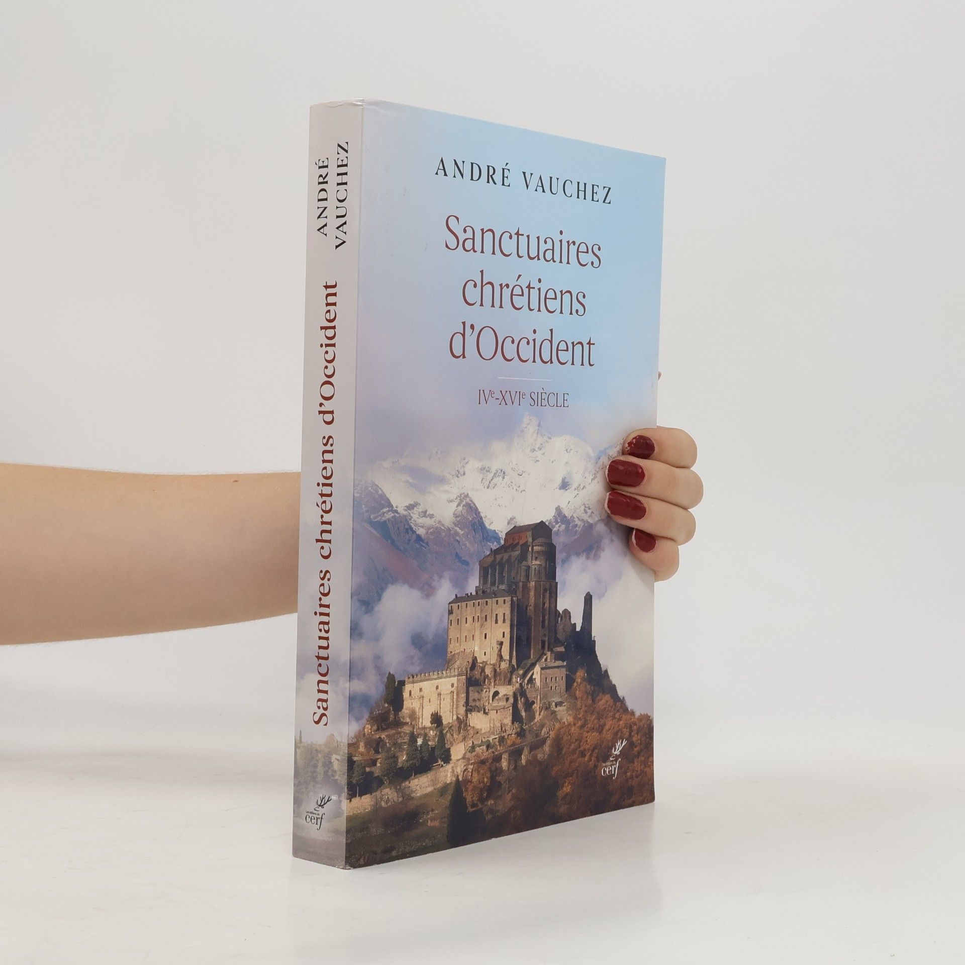 André Vauchez Sanctuaires chrétiens d'Occident
