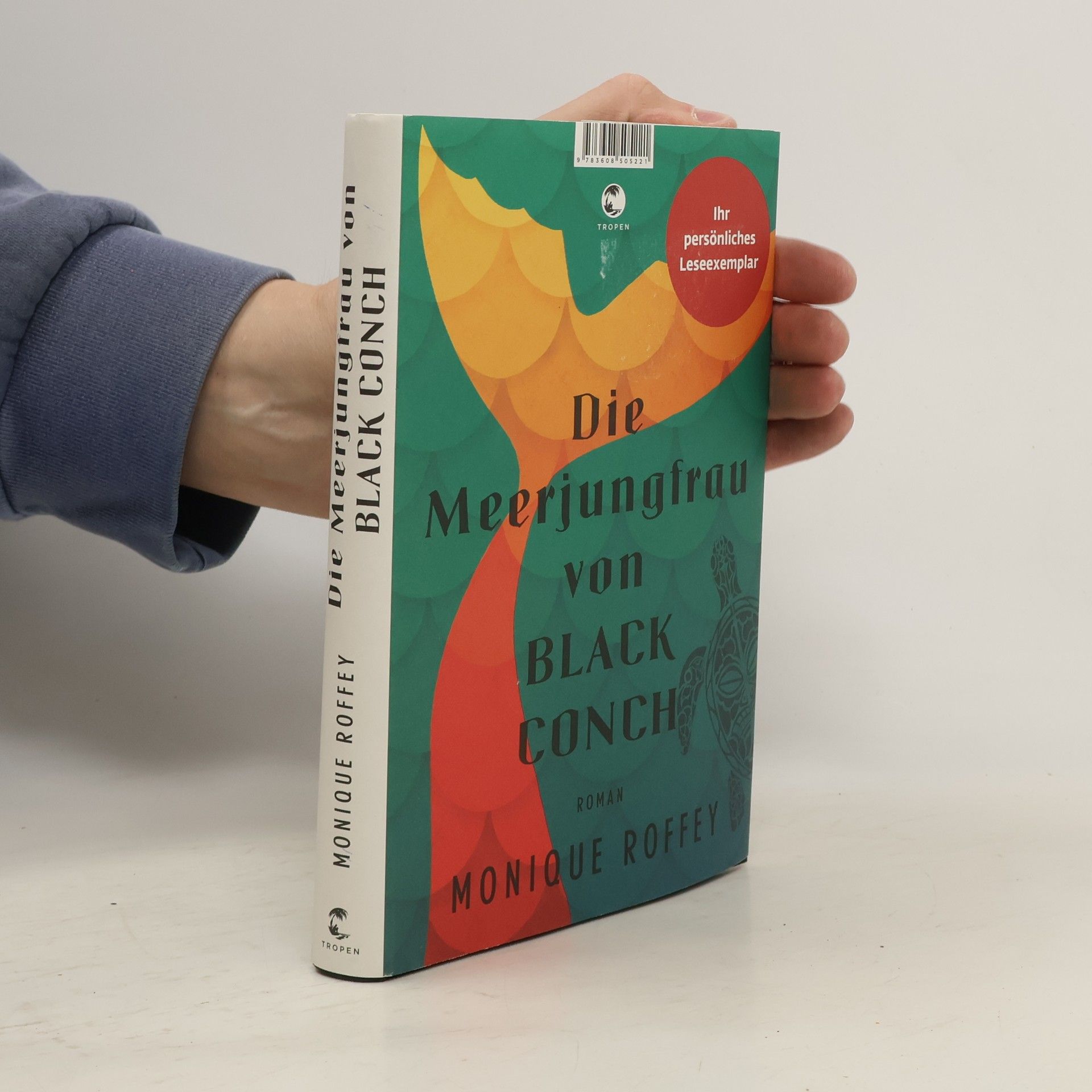 Monique Roffey Die Meerjungfrau von Black Conch