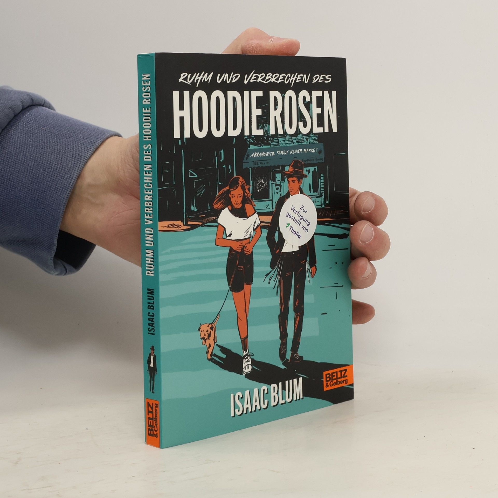 Isaac Blum Ruhm und Verbrechen des Hoodie Rosen