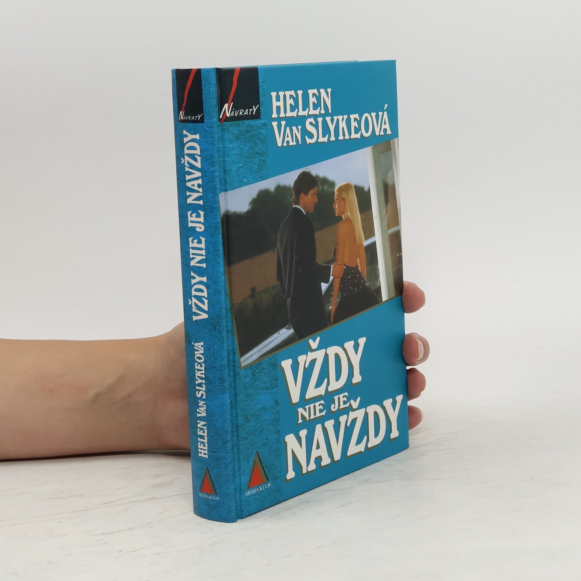 Helen Van Slyke Vždy nie je navždy