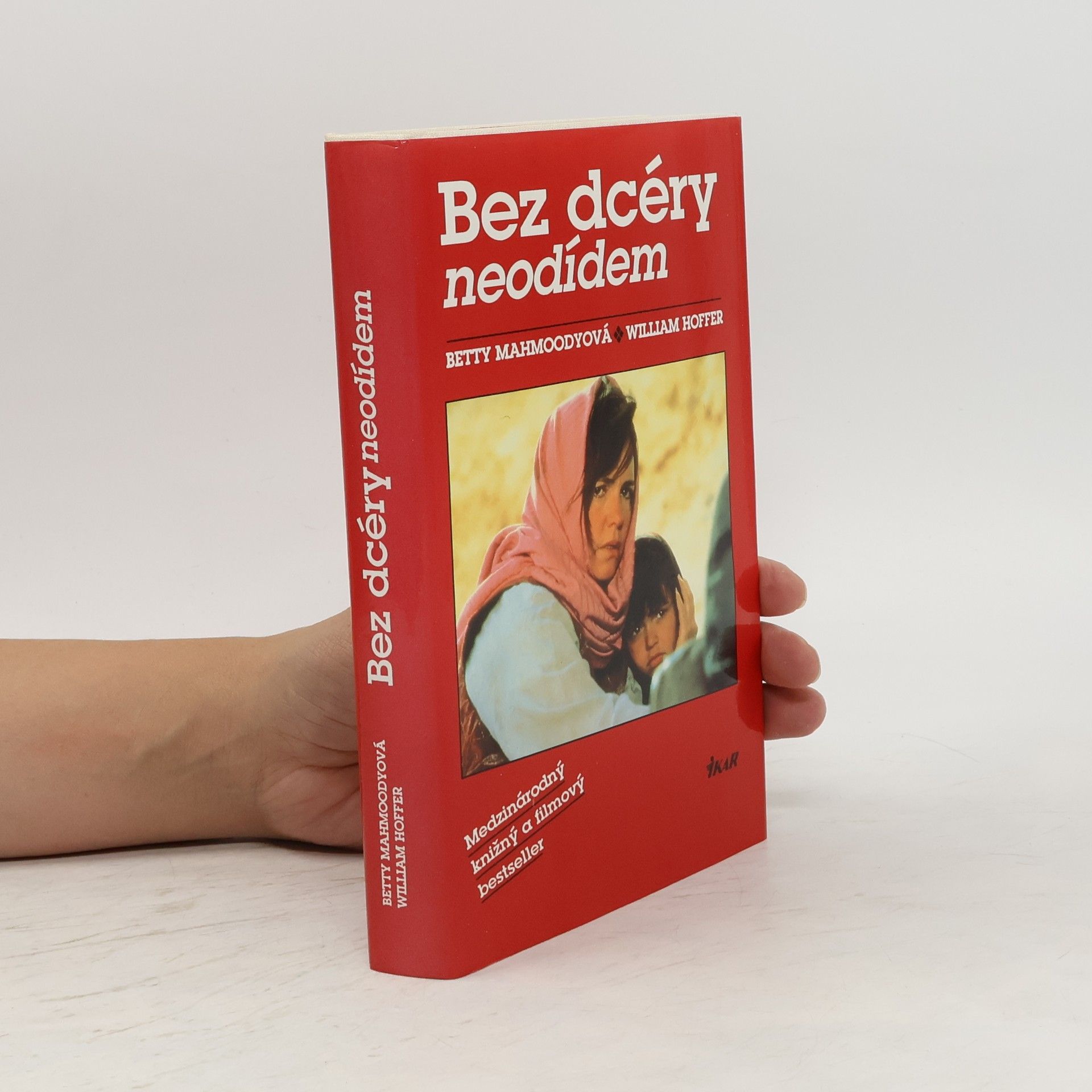 Betty Mahmoody Bez dcéry neodídem