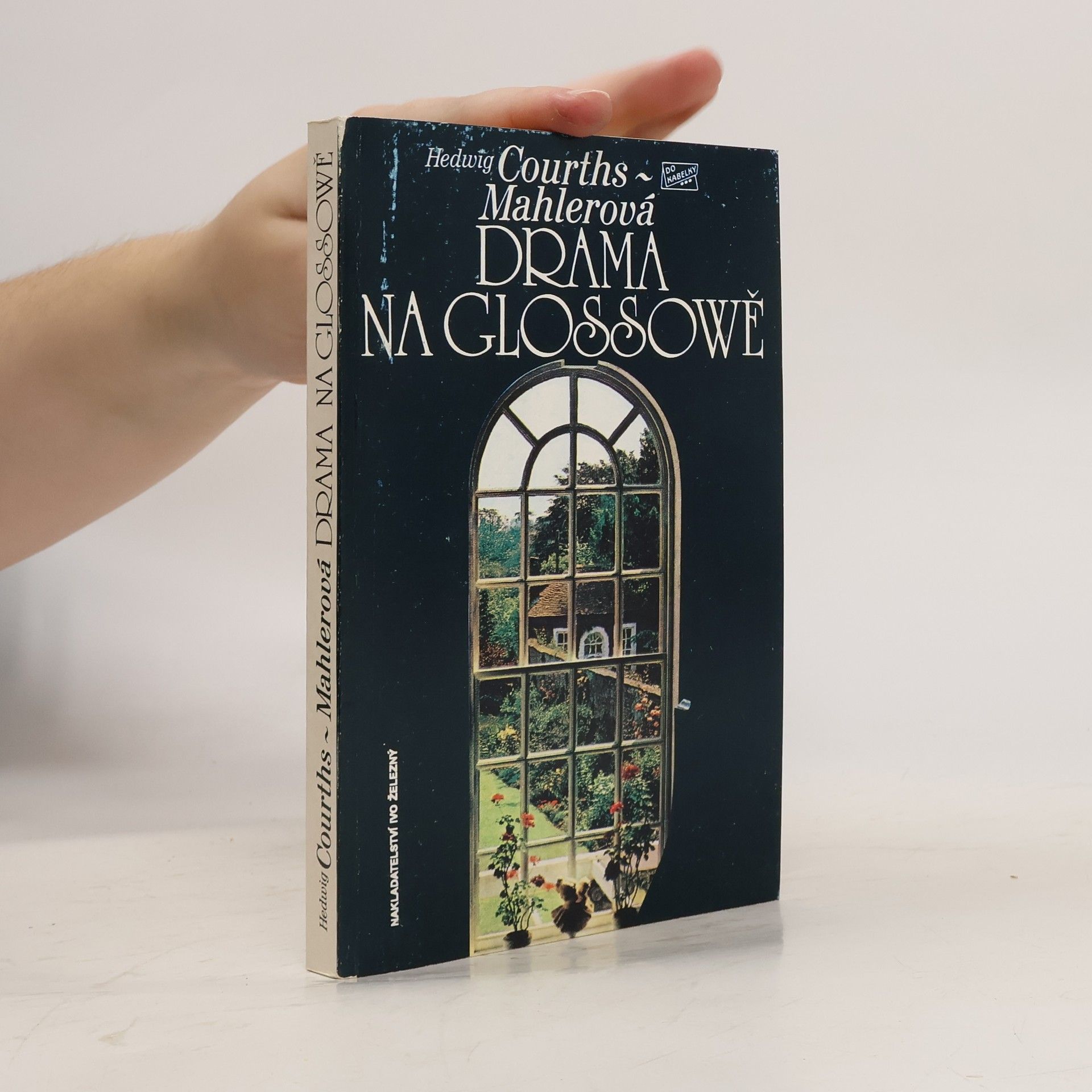 Hedwig Courths Mahler Drama na Glossowě