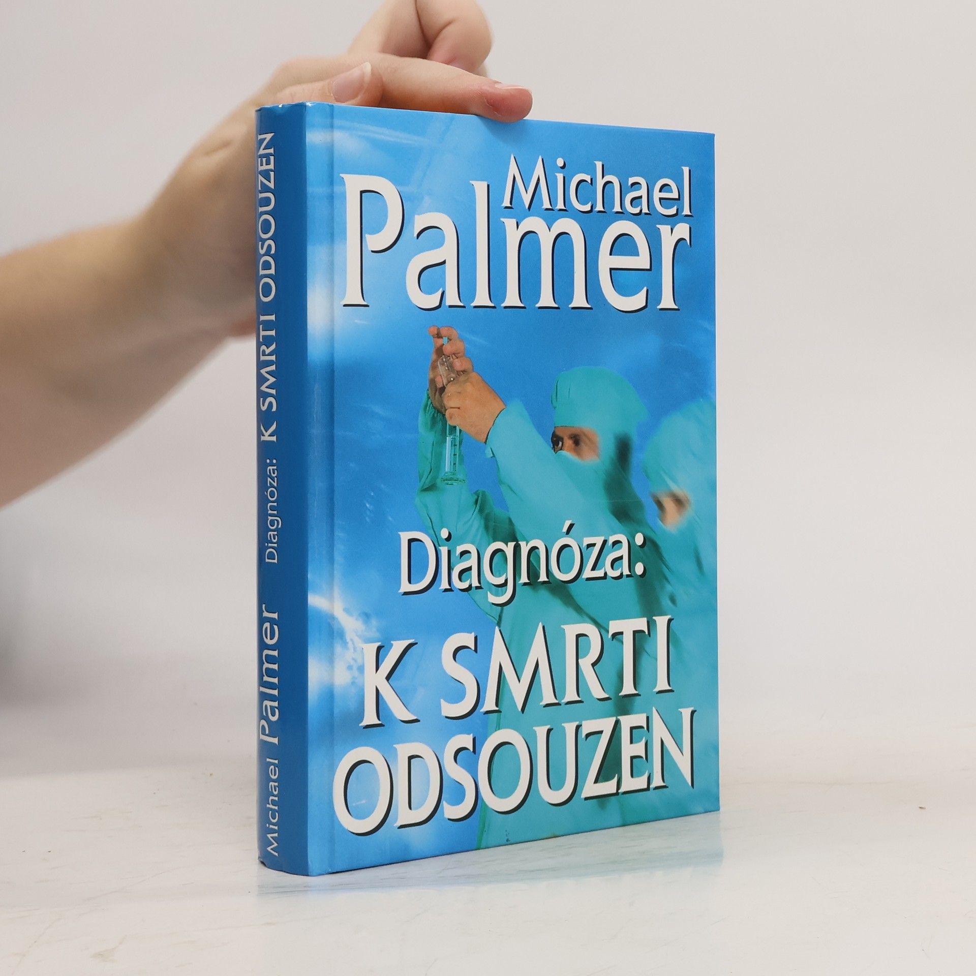 Michael Palmer Diagnóza: k smrti odsouzen