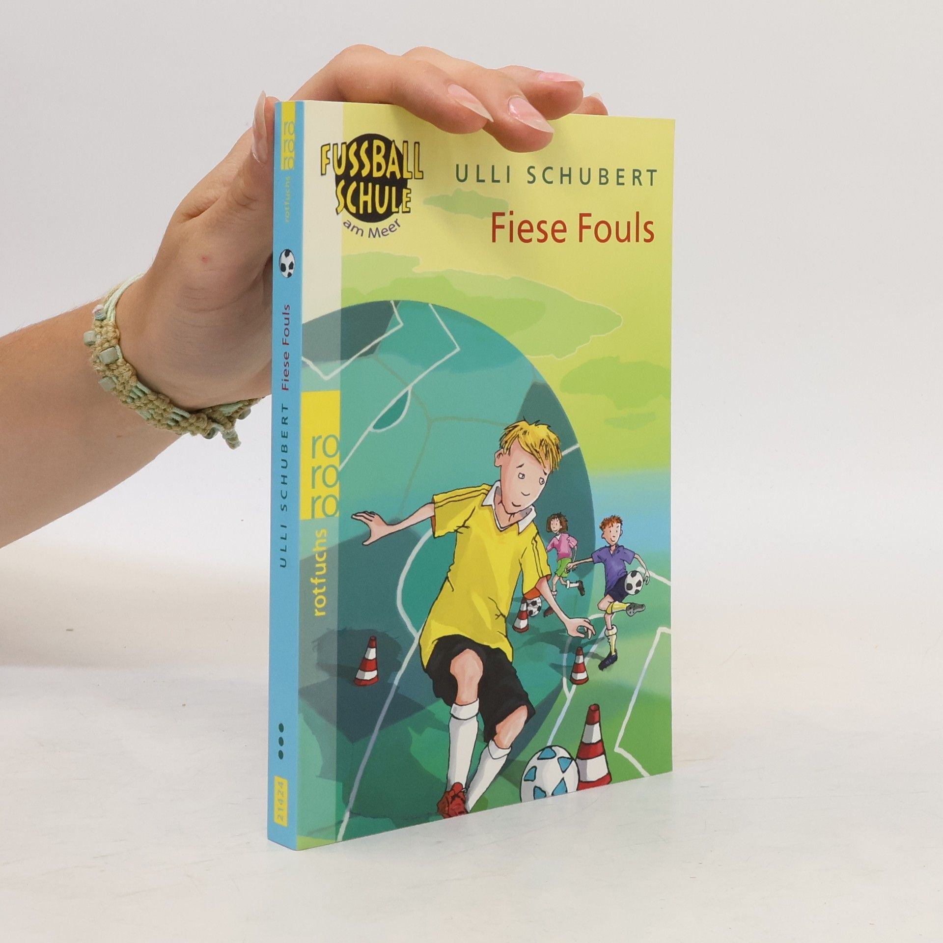 Ulli Schubert Fussballschule am Meer 1: Fiese Fouls
