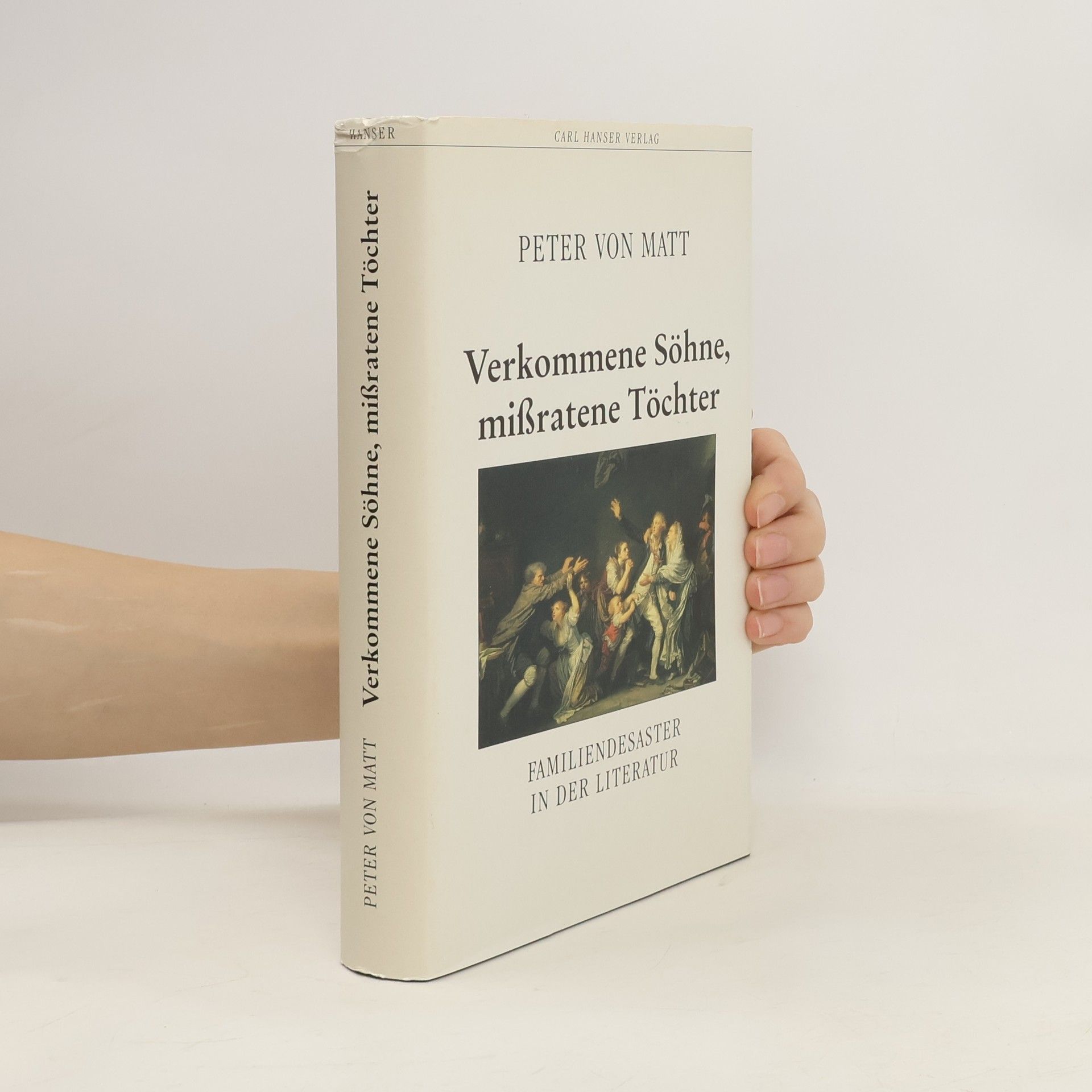 Peter Matt Verkommene Söhne, missratene Töchter