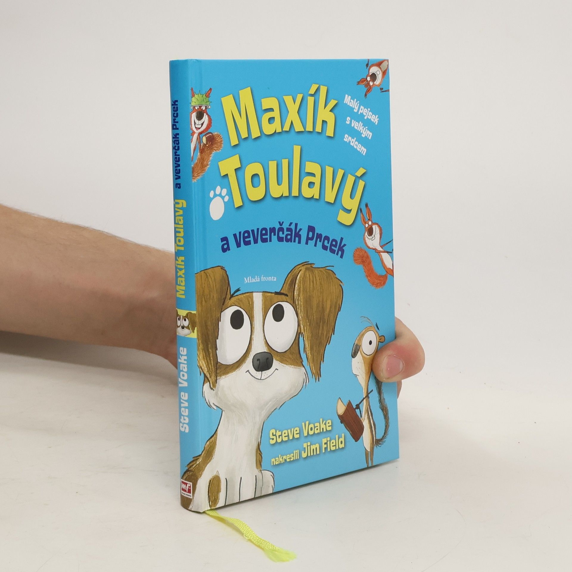 Steve Voake Maxík Toulavý a veverčák Prcek