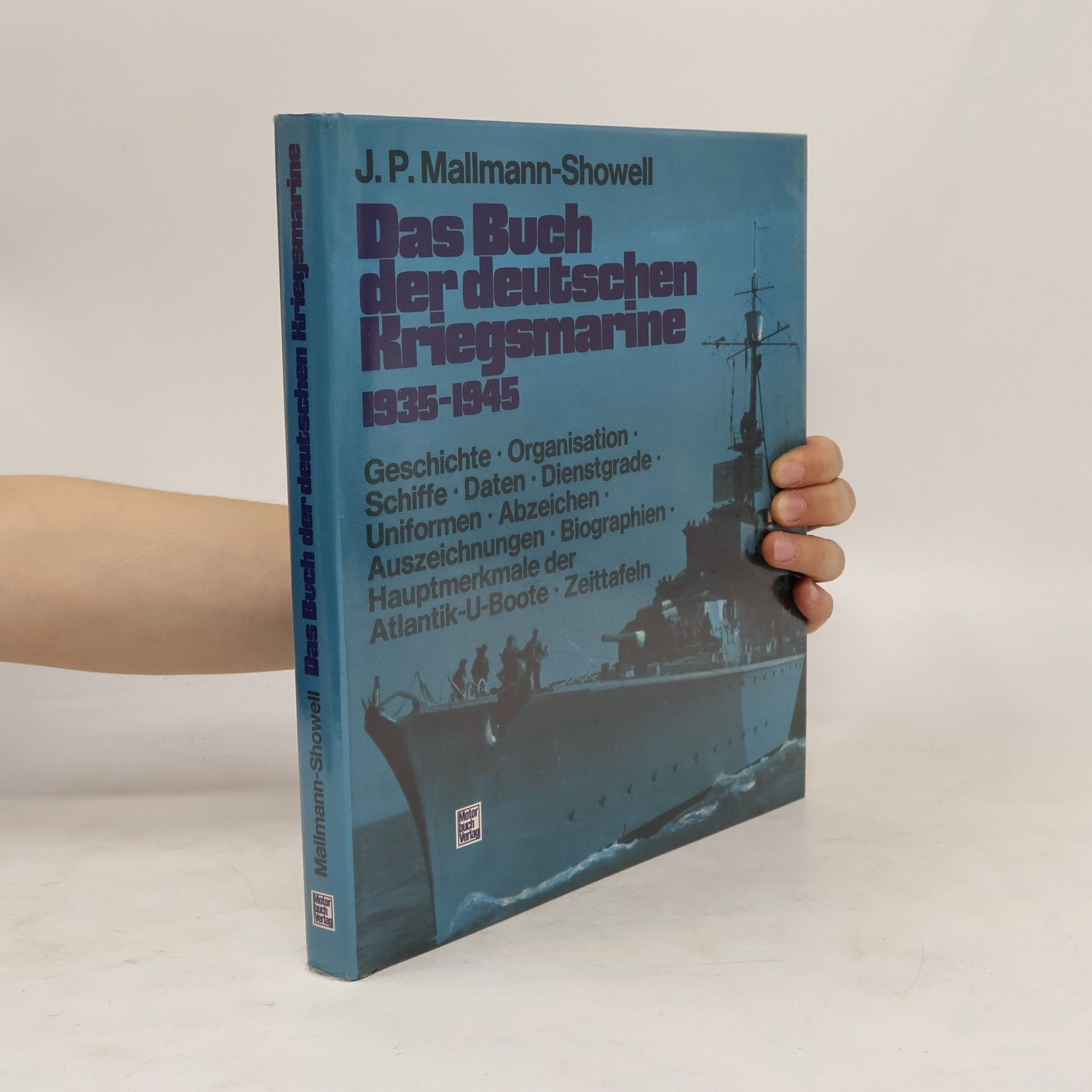 Jak P. Mallmann Showell Das Buch der deutschen Kriegsmarine
