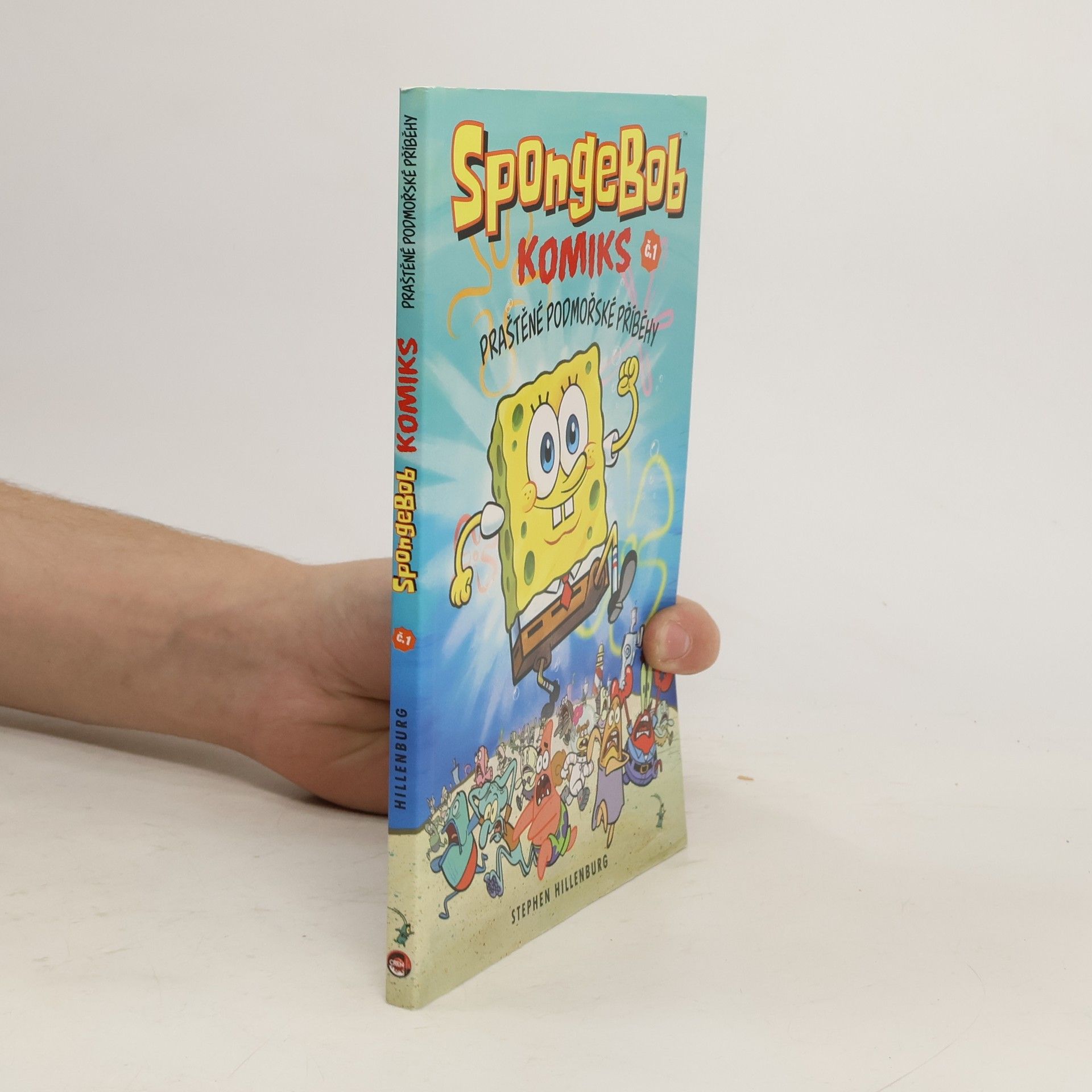 Stephen Hillenburg SpongeBob : komiks. Č. 1, Praštěné podmořské příběhy