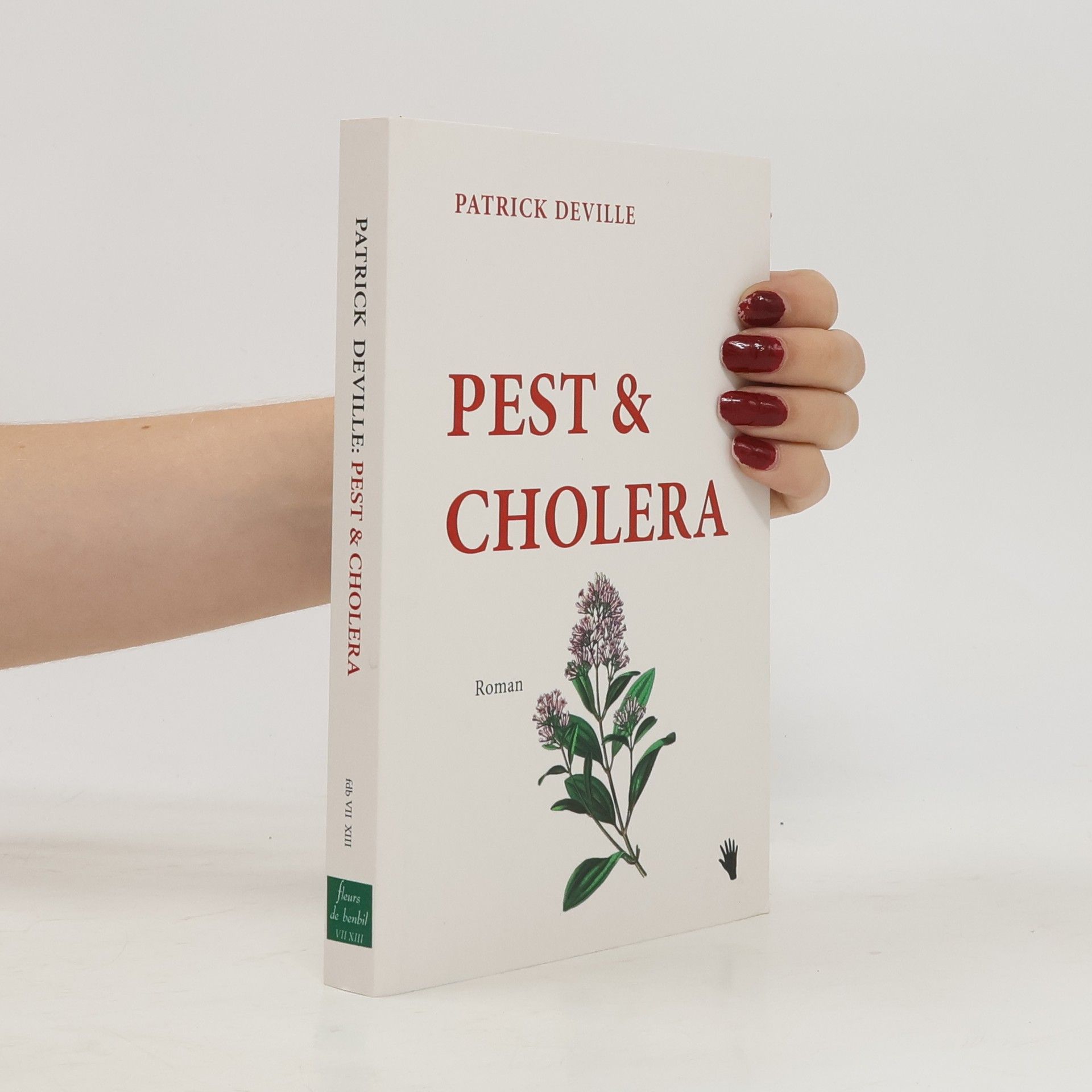Patrick Deville Pest & Cholera