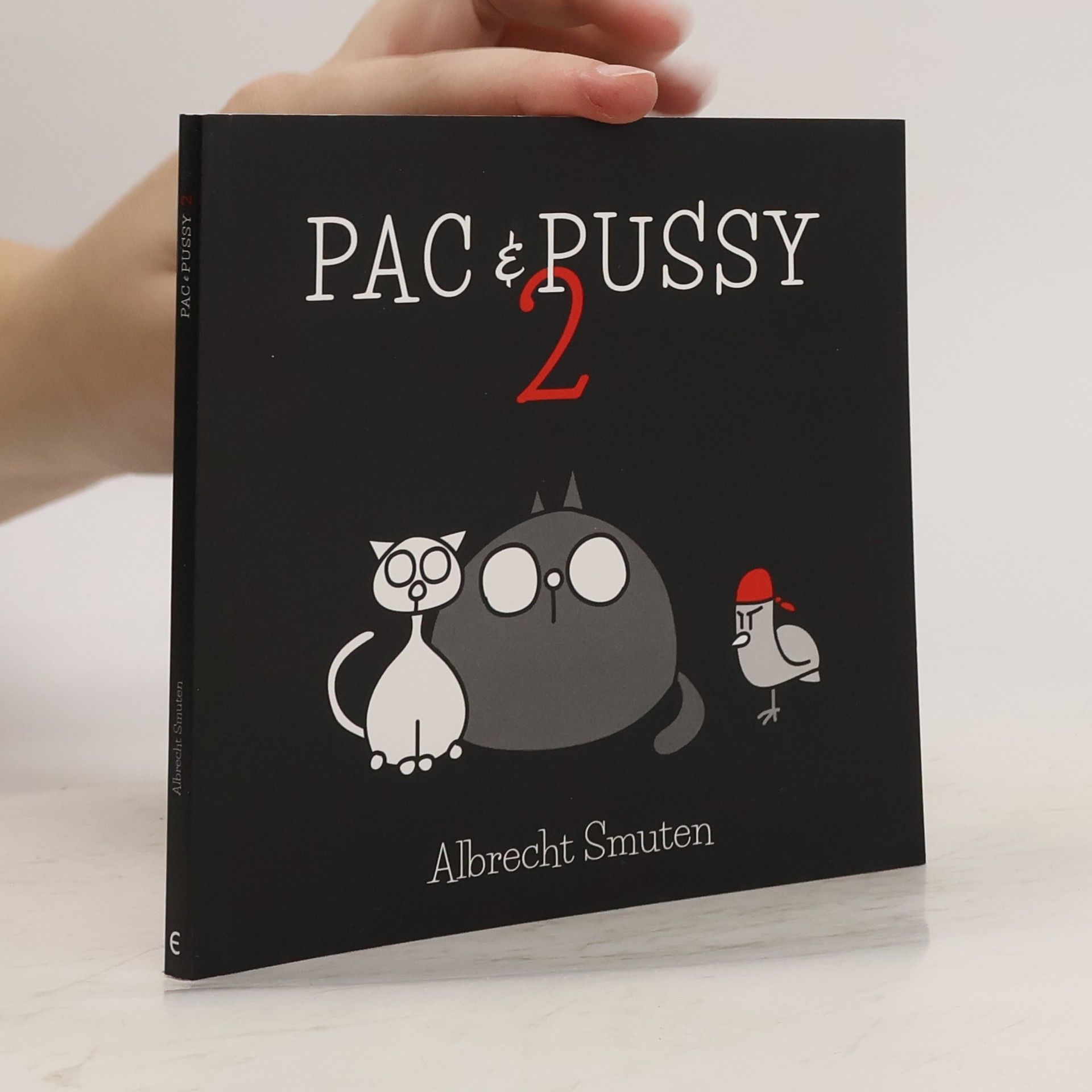 Albrecht Smuten Pac & Pussy 2