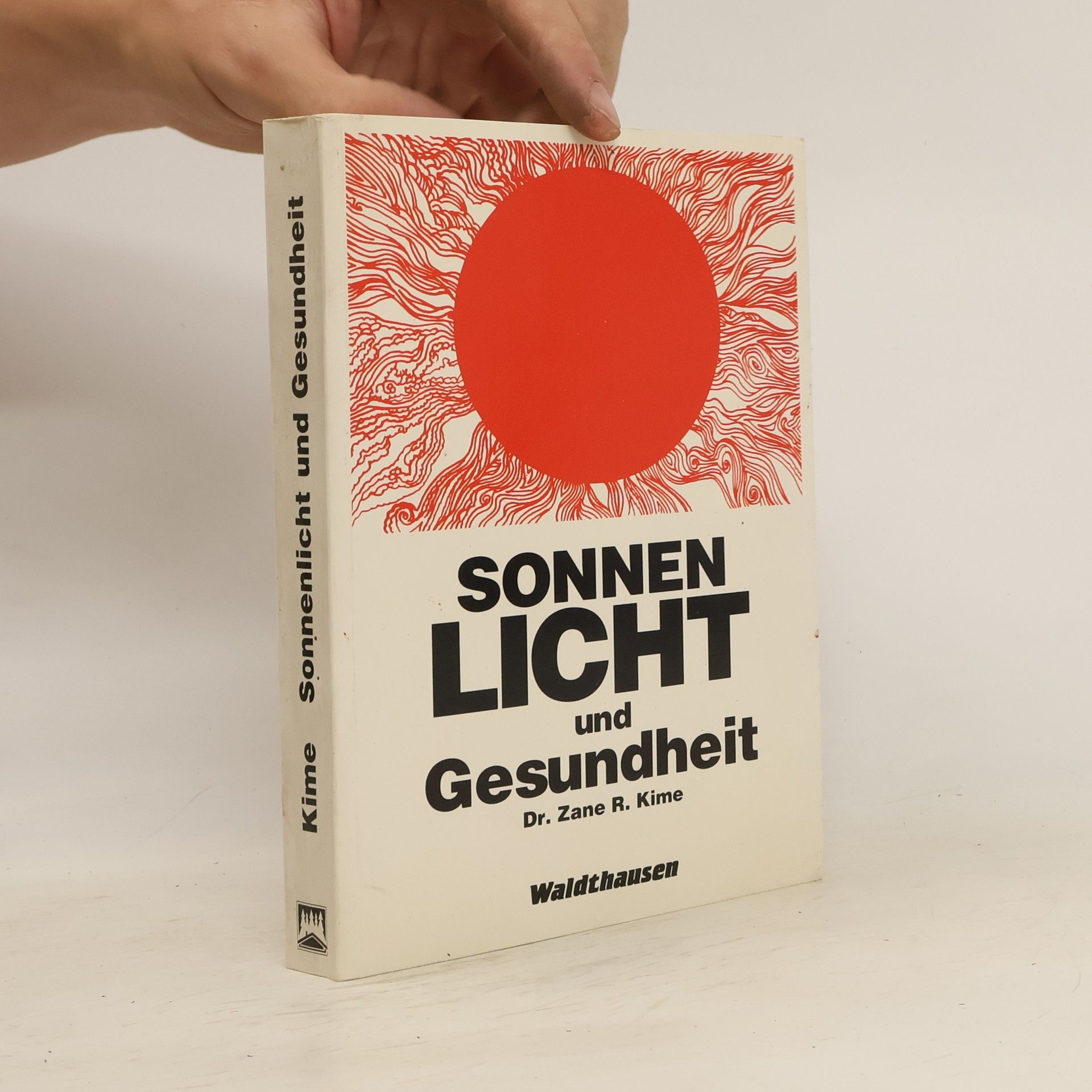 Zane R. Kime Sonnenlicht und Gesundheit