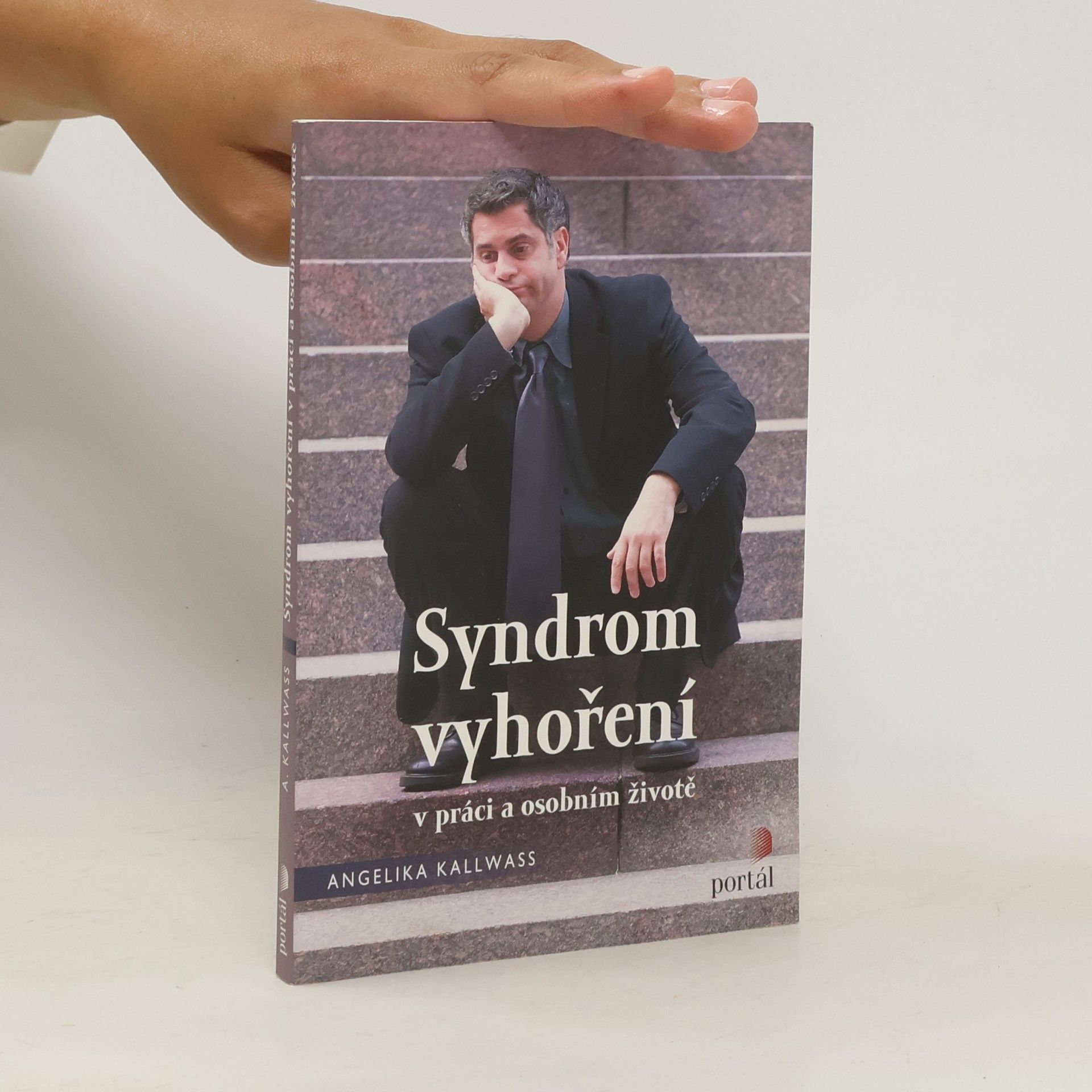 Angelika Kallwass Syndrom vyhoření v práci a v osobním životě