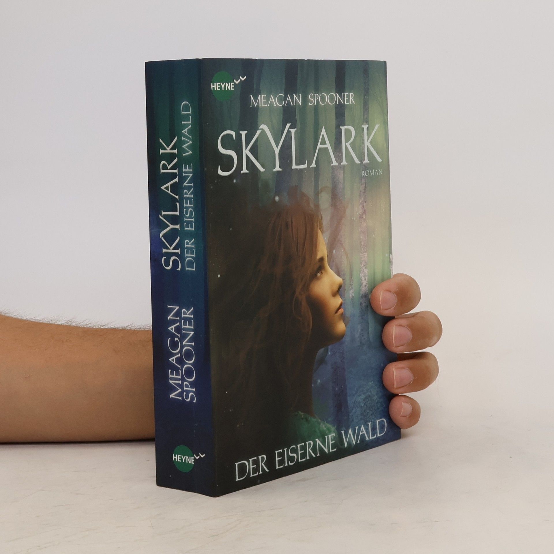 Meagan Spooner Skylark - der eiserne Wald