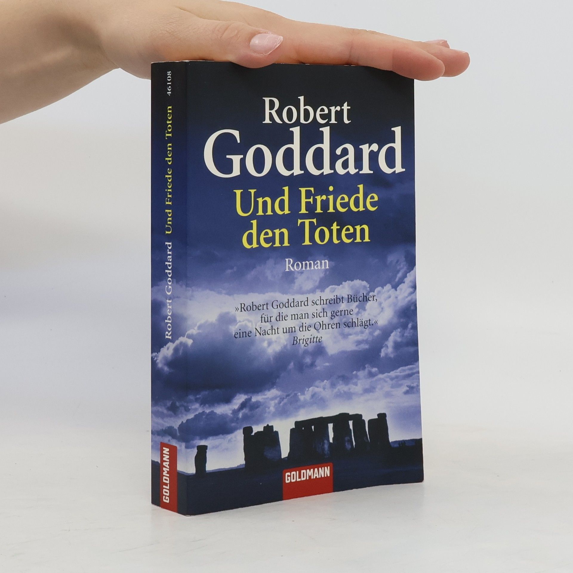 Robert Goddard Und Friede den Toten
