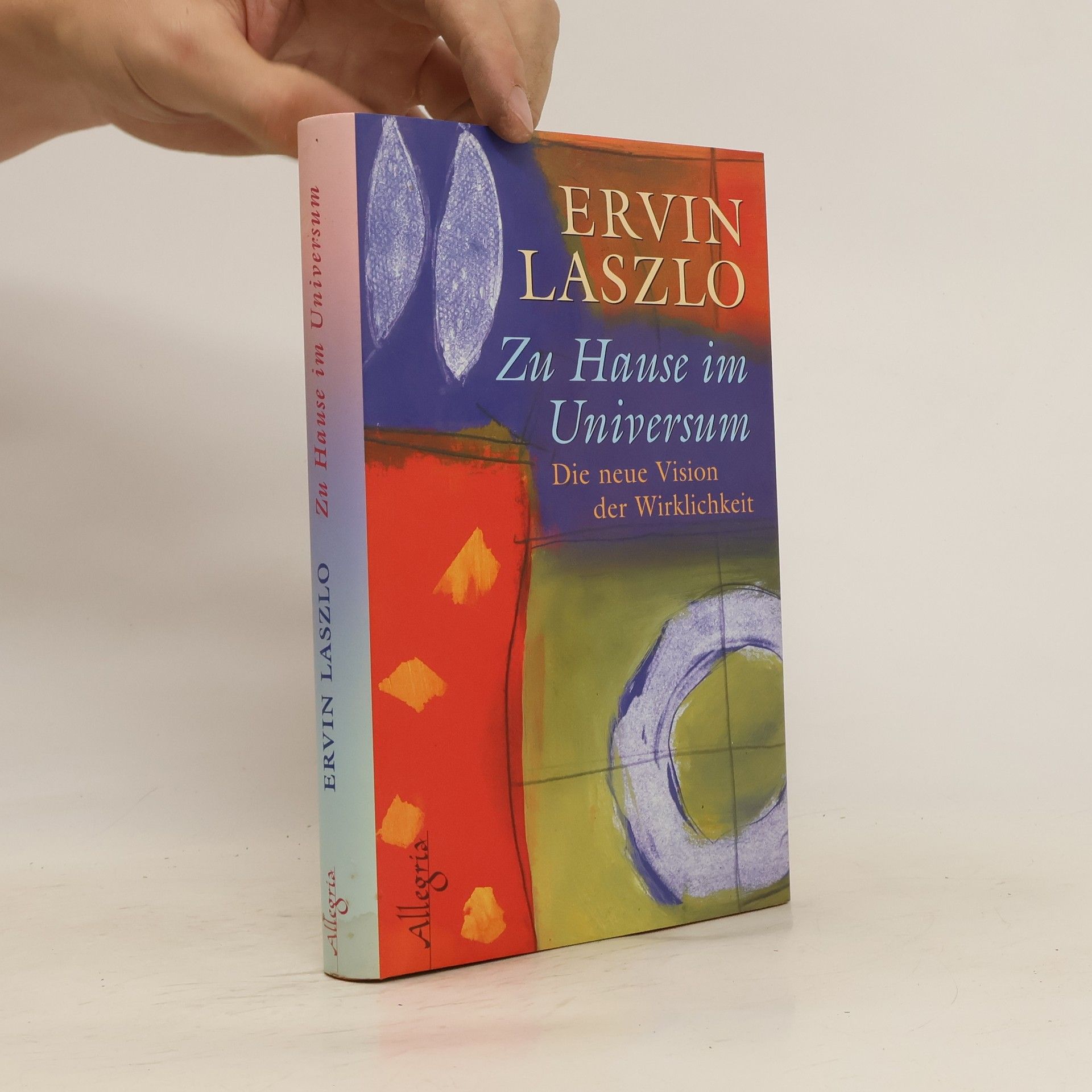 Ervin László Zu Hause im Universum