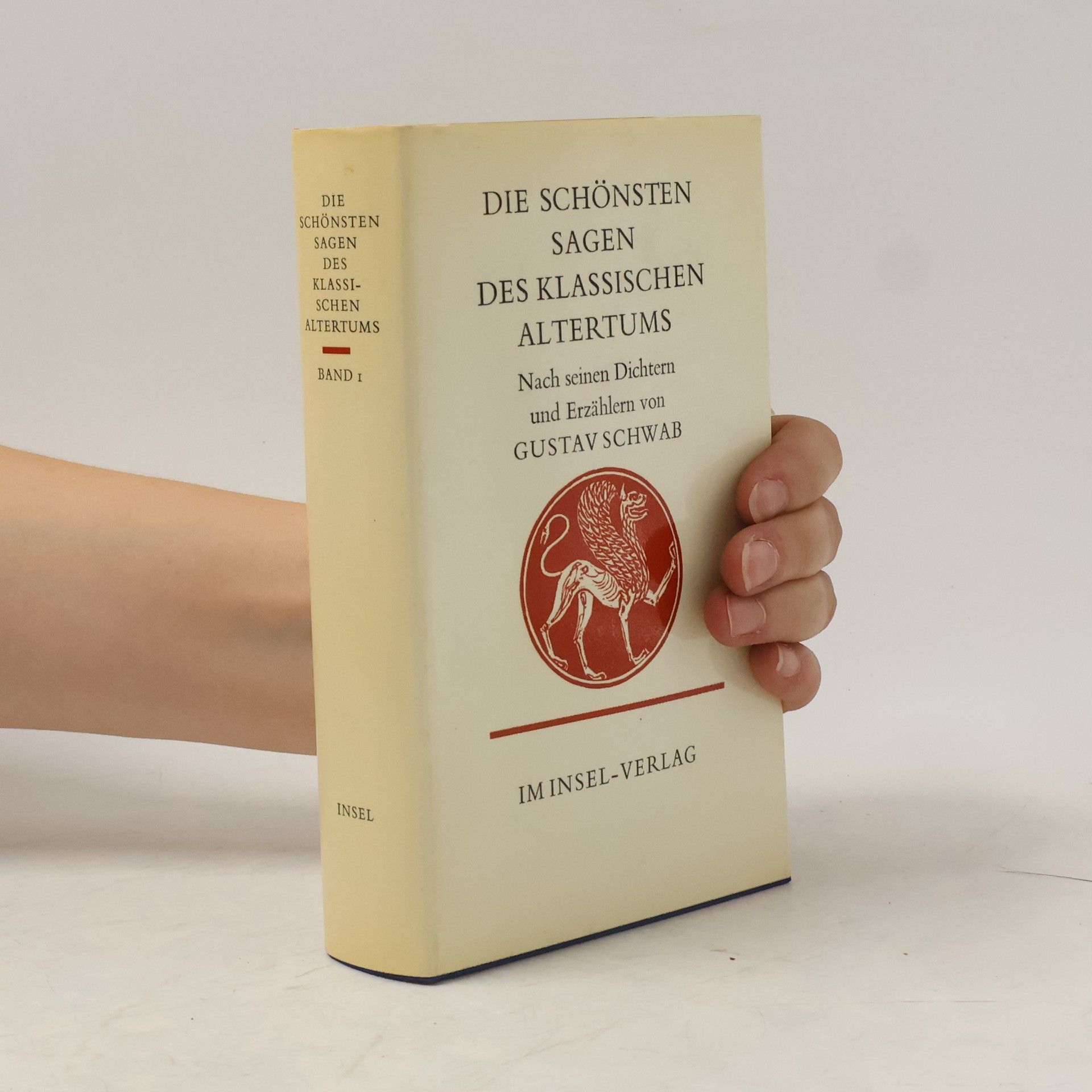 Gustav Schwab Die schönsten Sagen des klassischen Altertums. Band 1