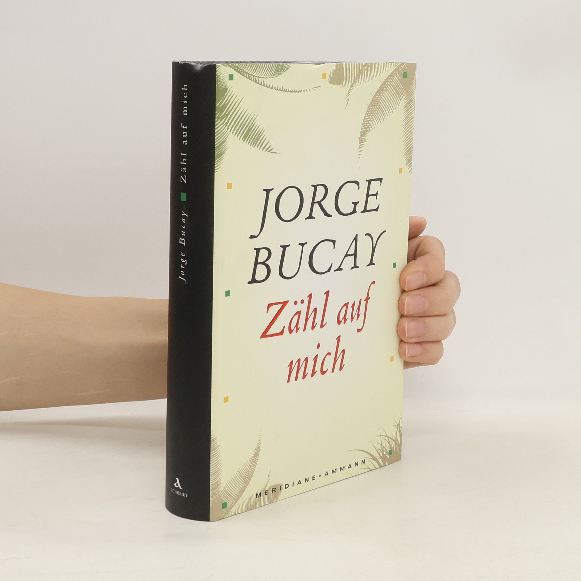 Jorge Bucay Zähl auf mich