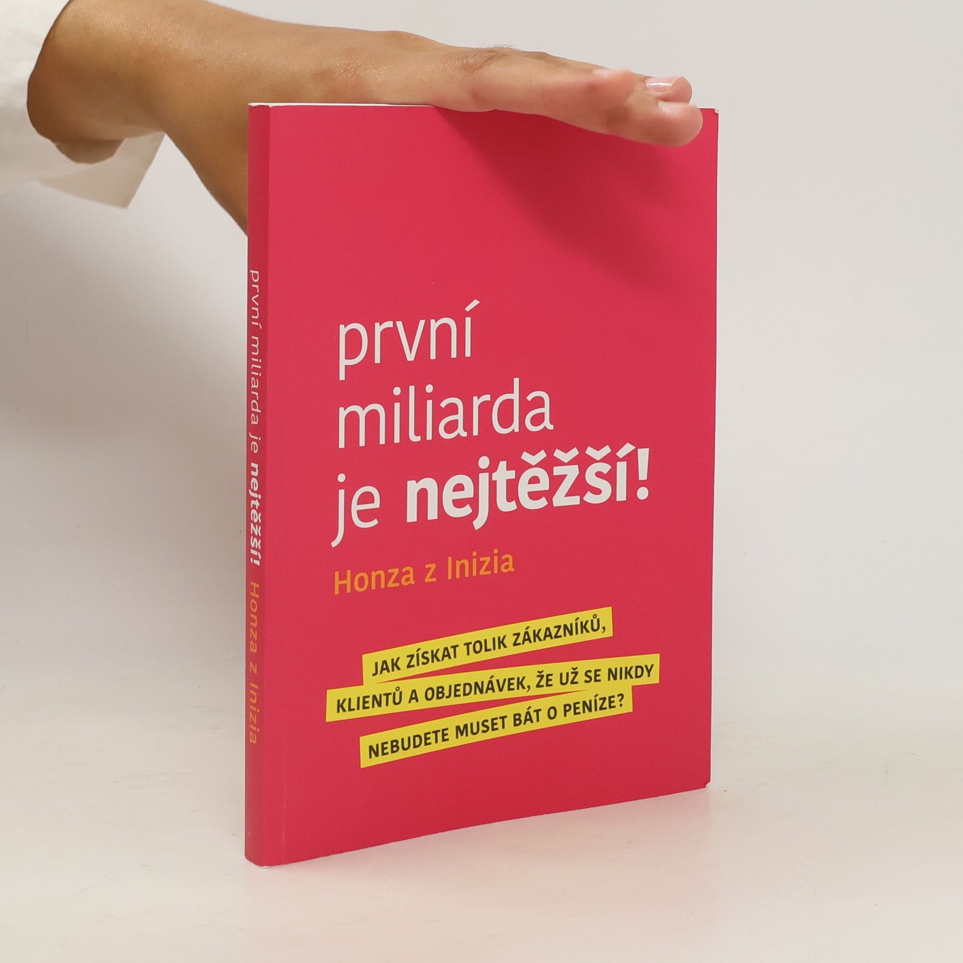 První miliarda je nejtěžší!