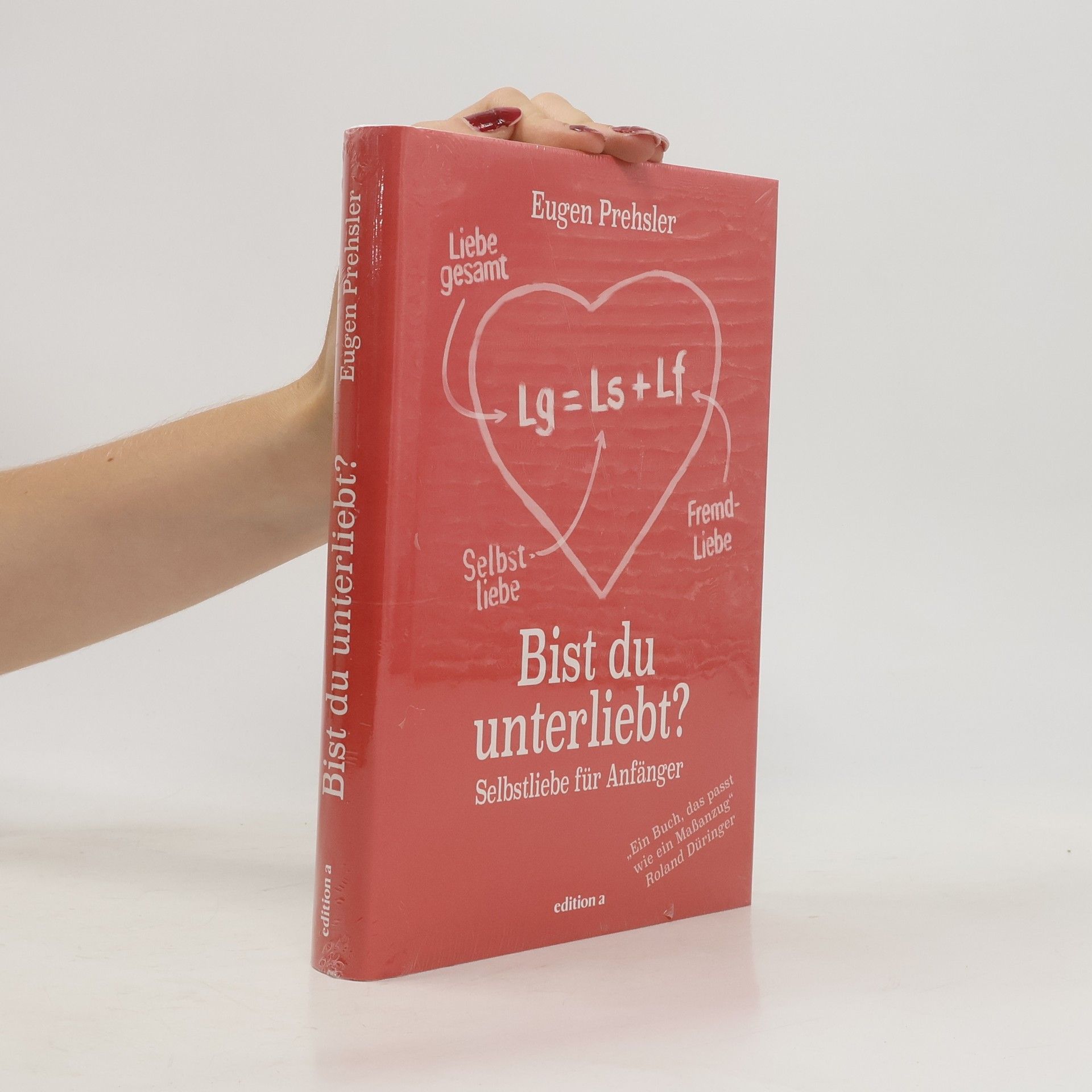 Eugen Prehsler Bist du unterliebt?