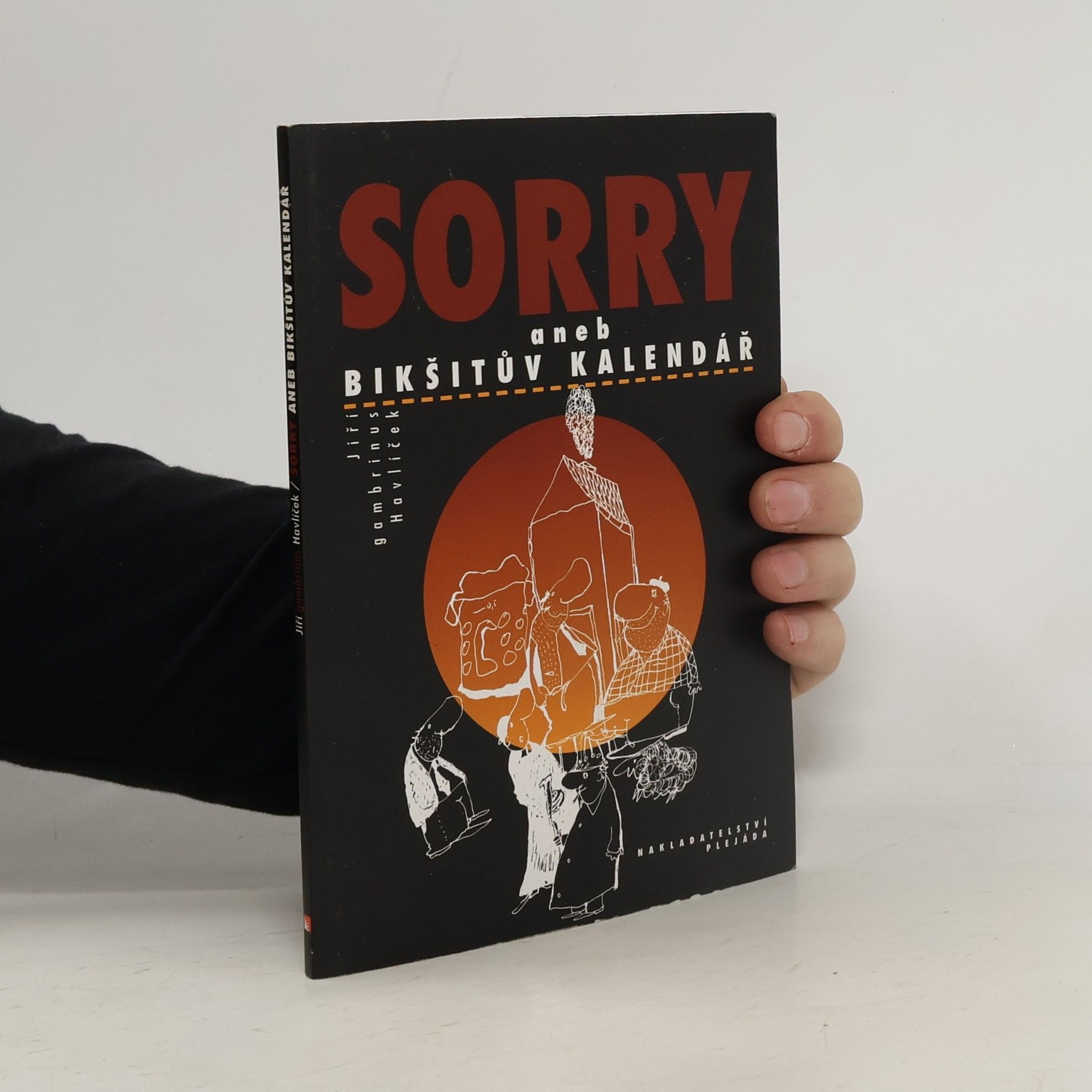 Jiří Gambrinus Havlíček Sorry, aneb, Bikšitův kalendář