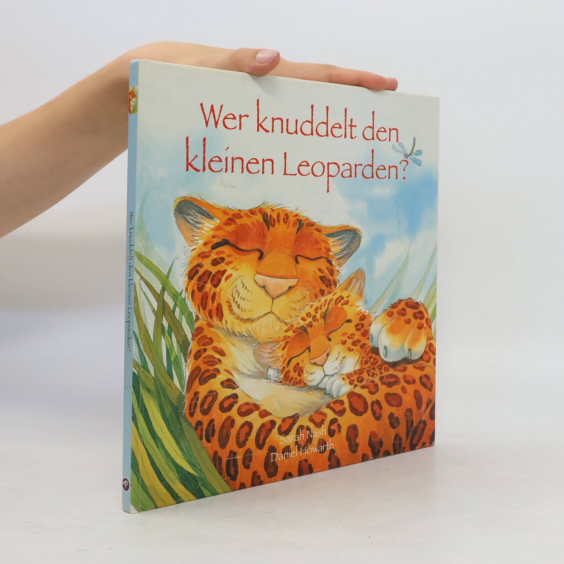 Sarah Nash Wer knuddelt den kleinen Leoparden?