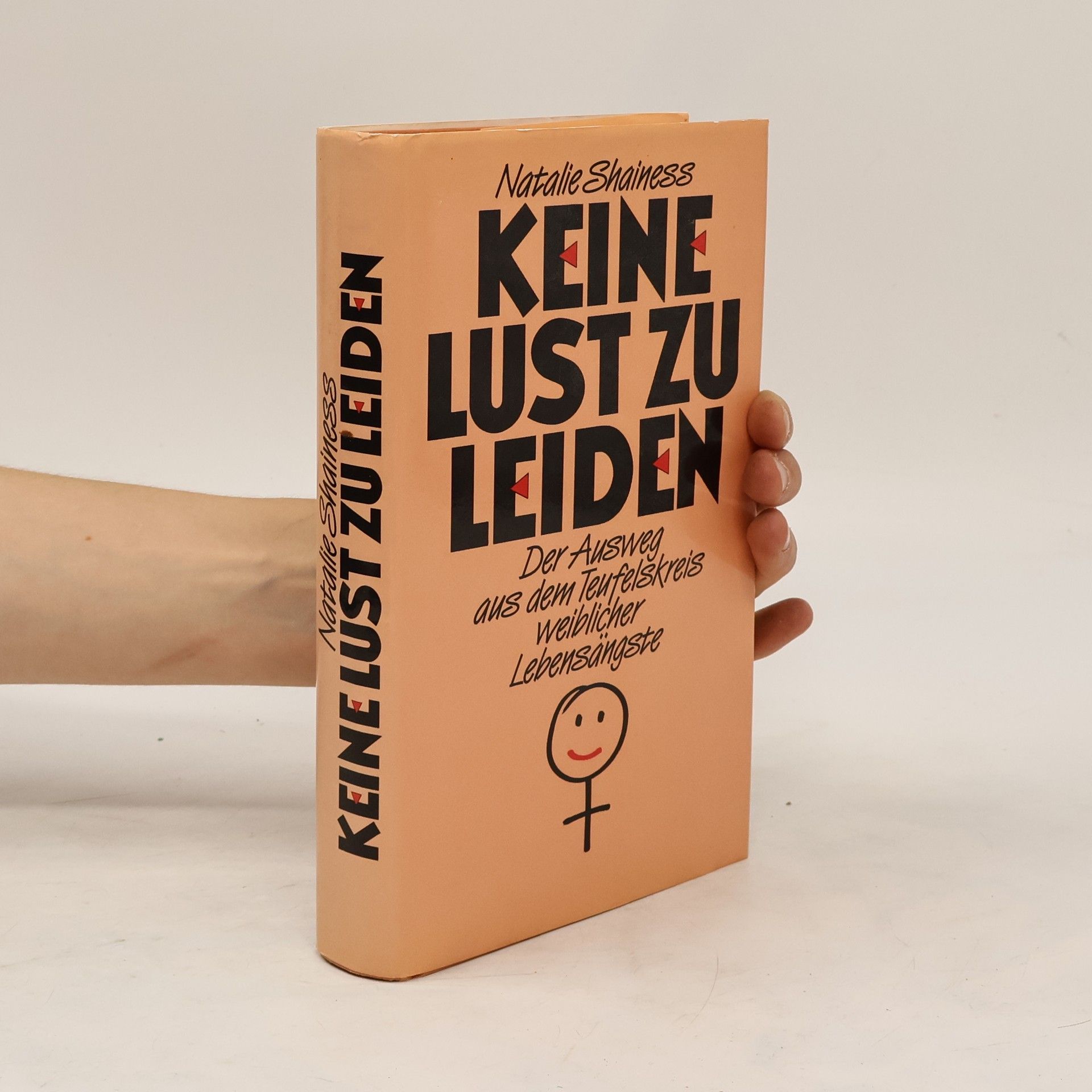 Natalie Shainess Keine Lust zu Leiden