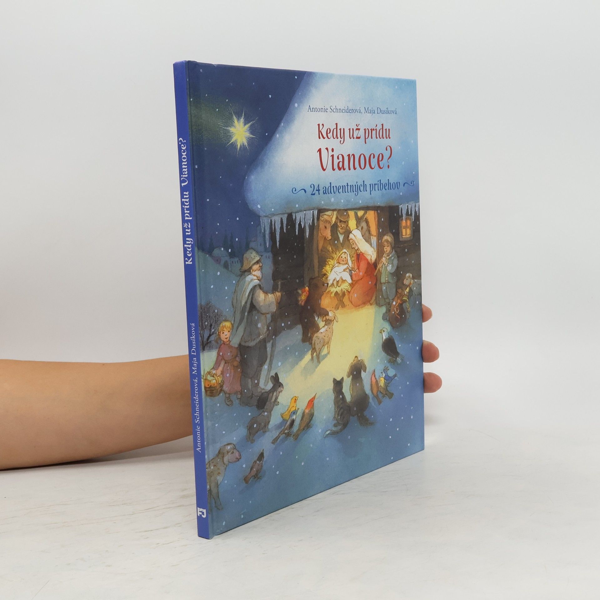 Maja Dusíková Kedy už prídu Vianoce? 24 adventných príbehov