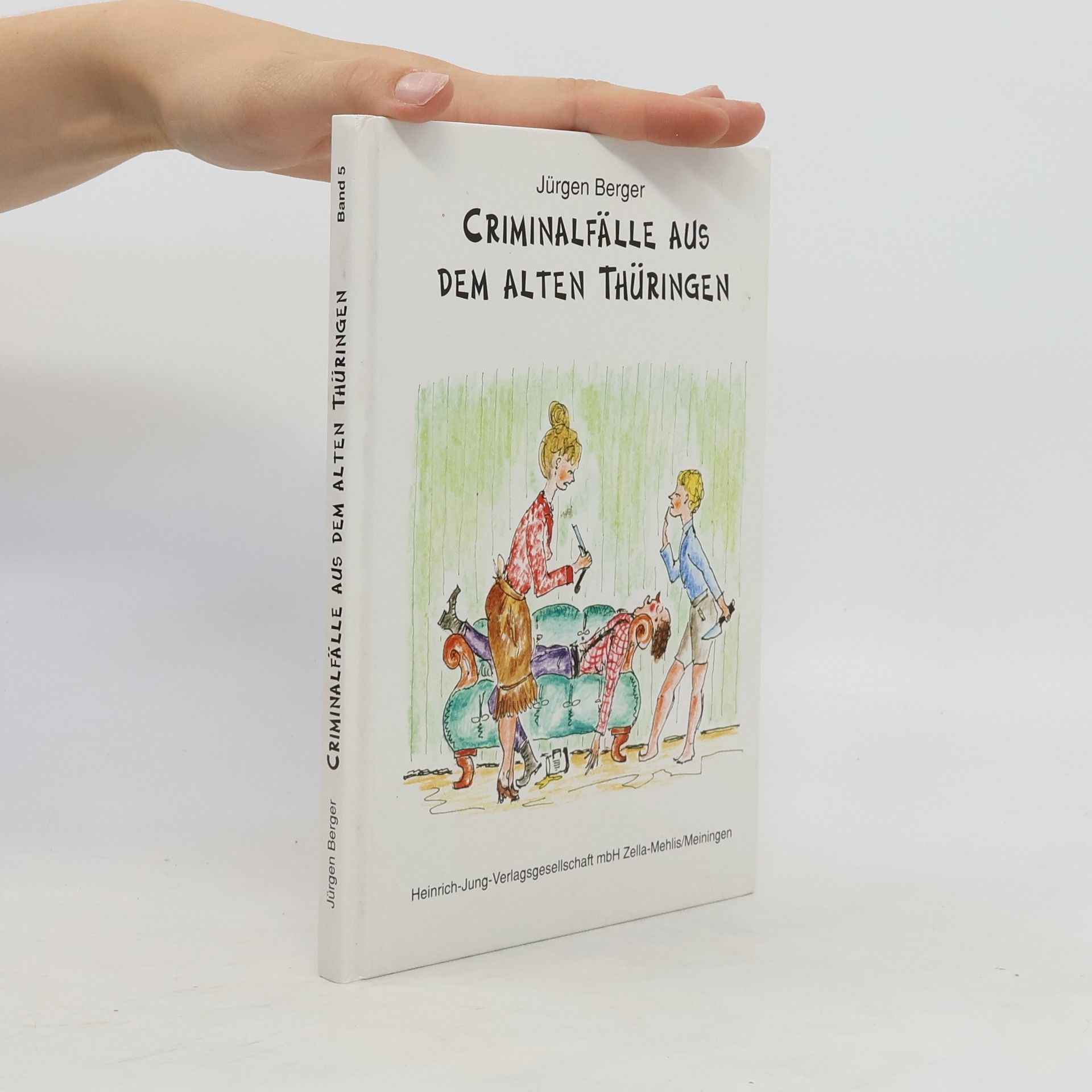 Kolektív autorov Criminalfälle aus dem alten Thüringen