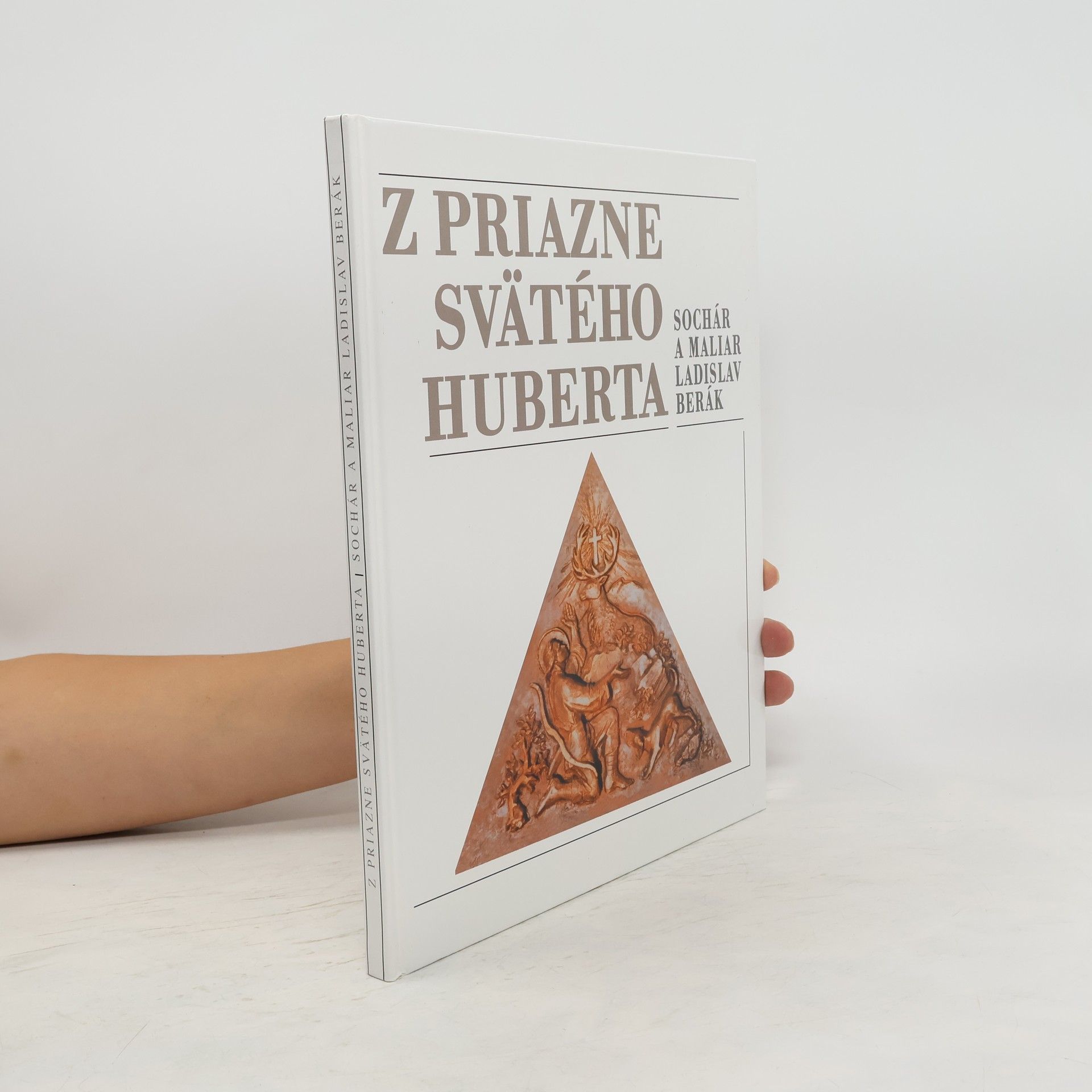 Ladislav Berák Z priazne svätého Huberta