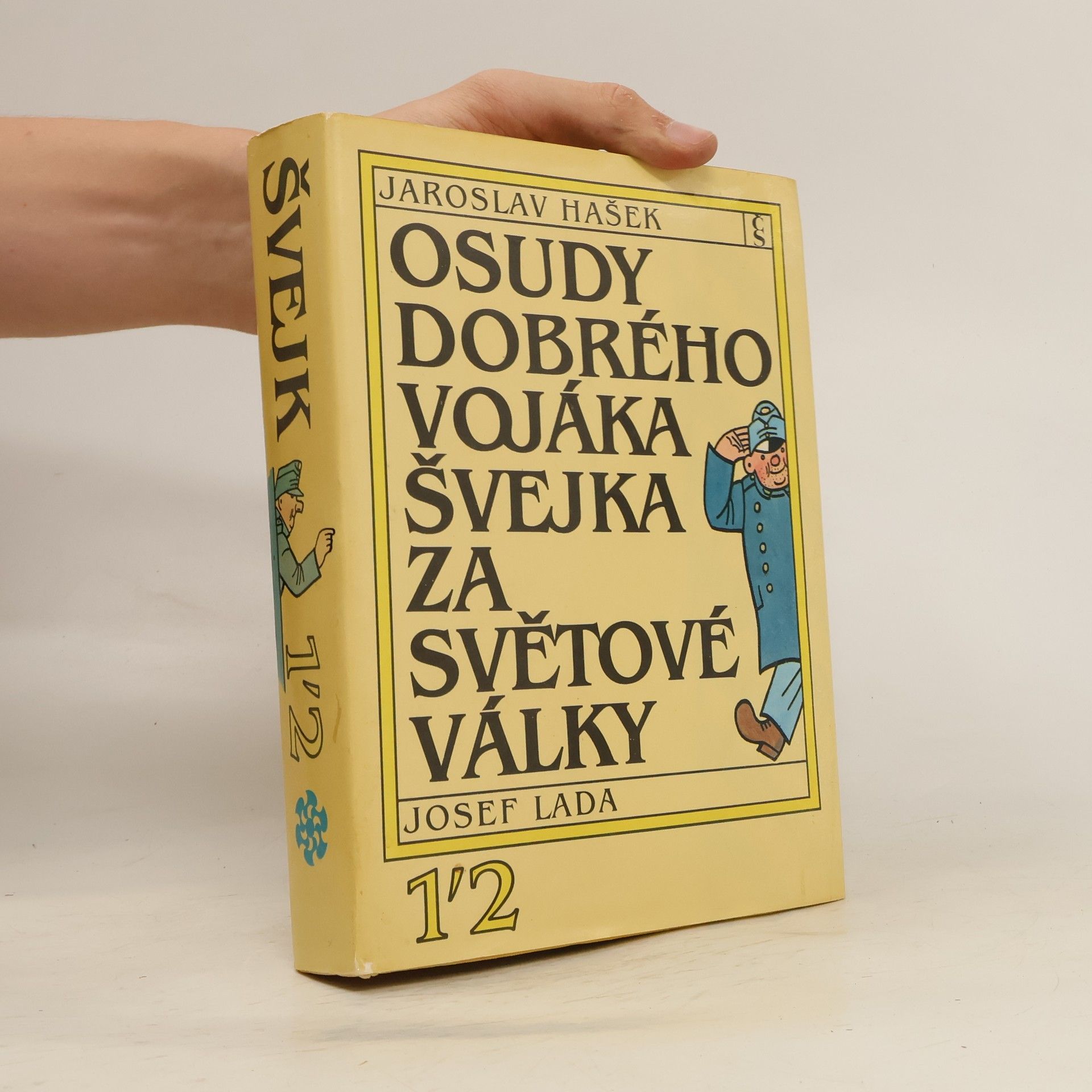 Josef Lada Osudy dobrého vojáka Švejka za světové války 1-2
