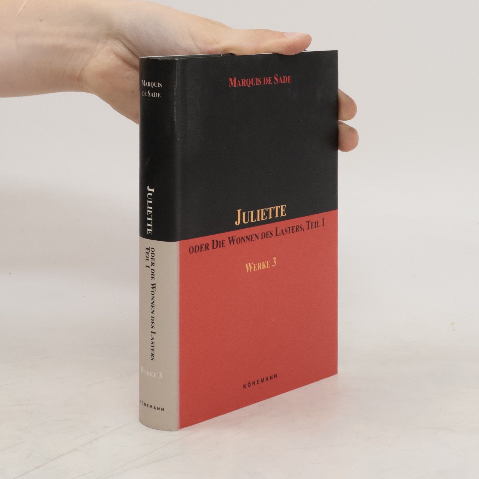 Donatien Alphonse François de Sade Juliette oder die Wonnen des Lasters, Teil 1. Werke 3