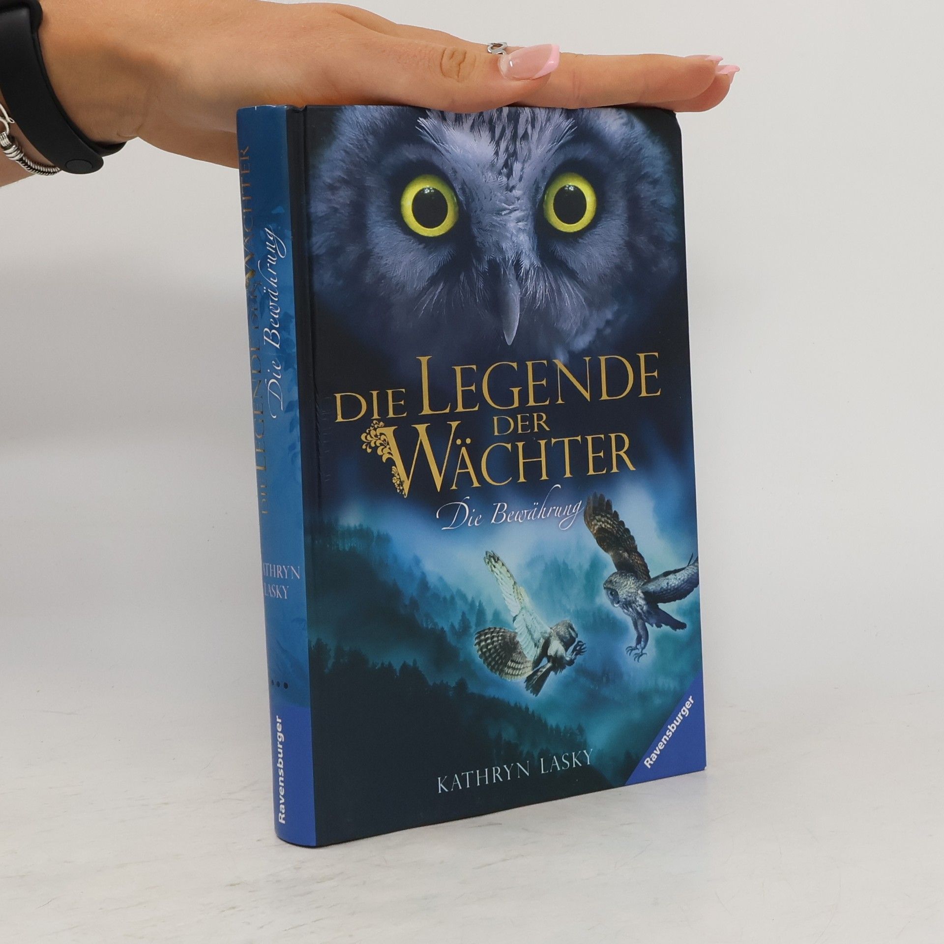 Kathryn Lasky Die Legende der Wächter. Die Bewährung