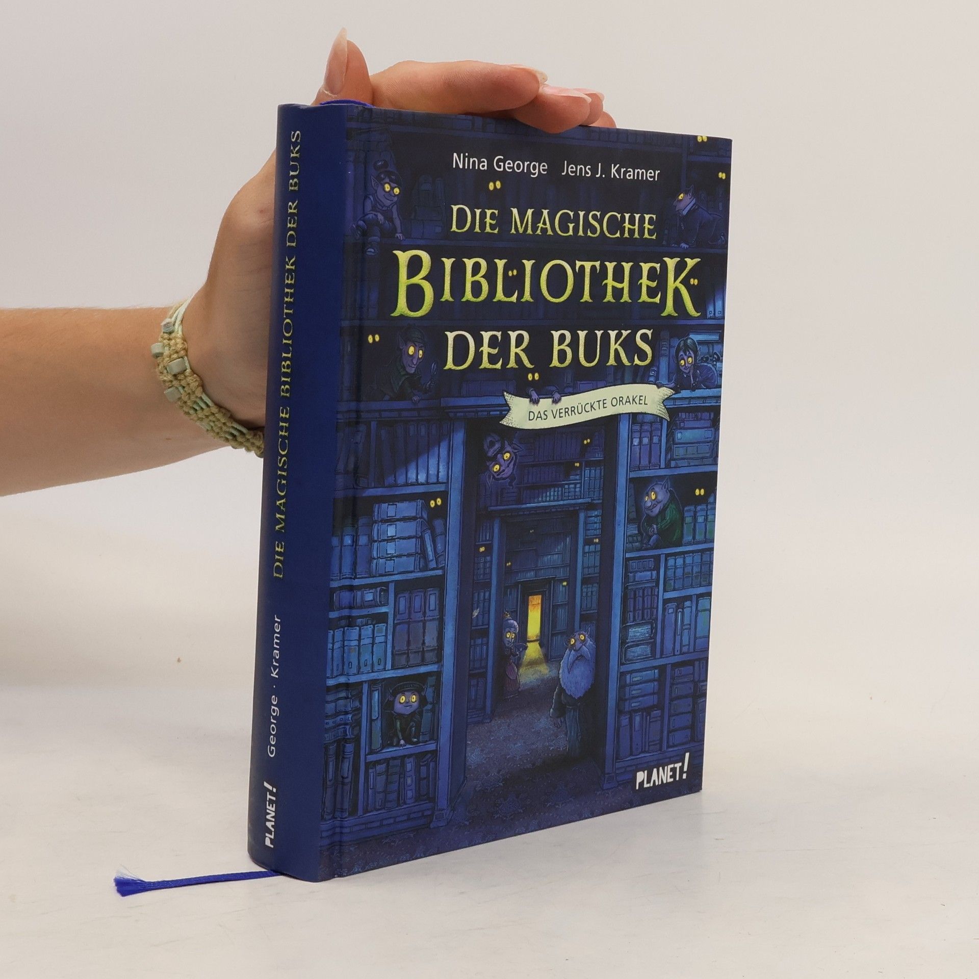 Nina George Die magische Bibliothek der Buks 1: Das Verrückte Orakel