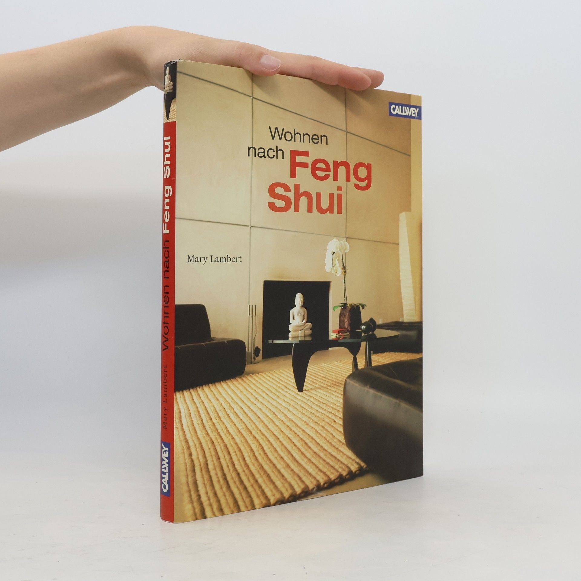 Mary Lambert Wohnen nach Feng-Shui