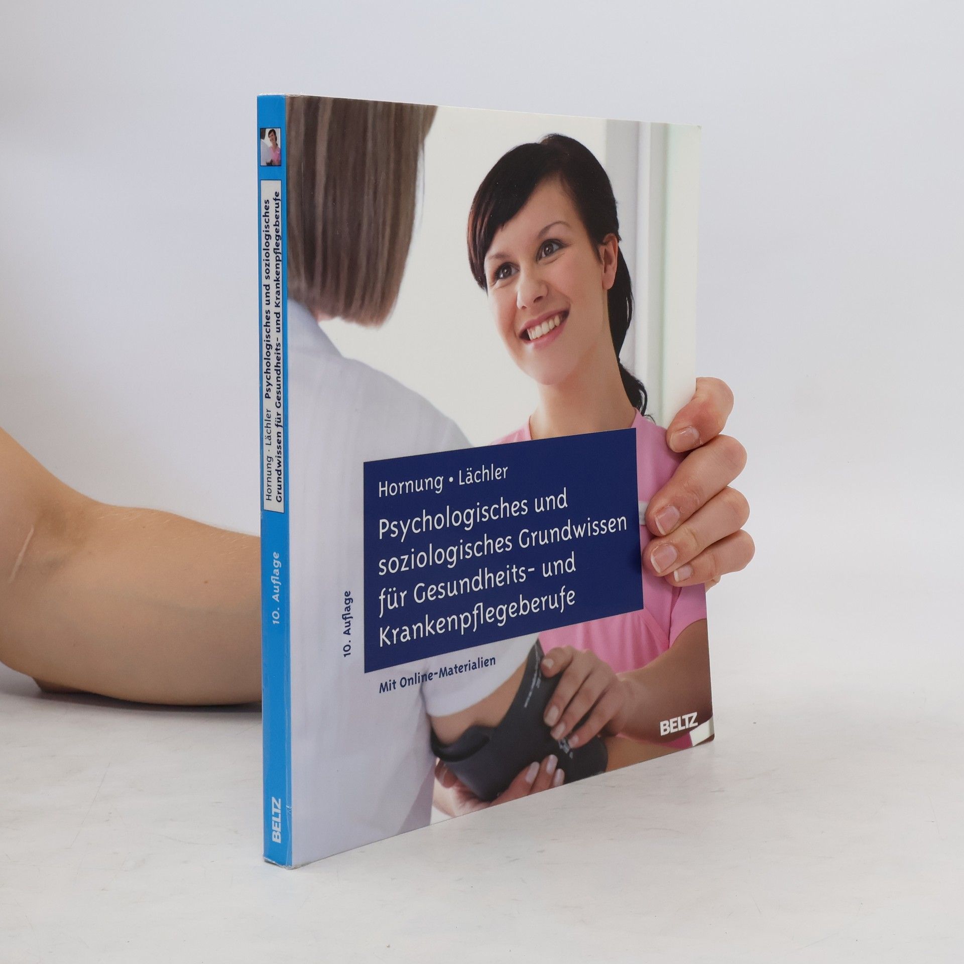 Rainer Hornung Psychologisches und soziologisches Grundwissen für Gesundheits- und Krankenpflegeberufe