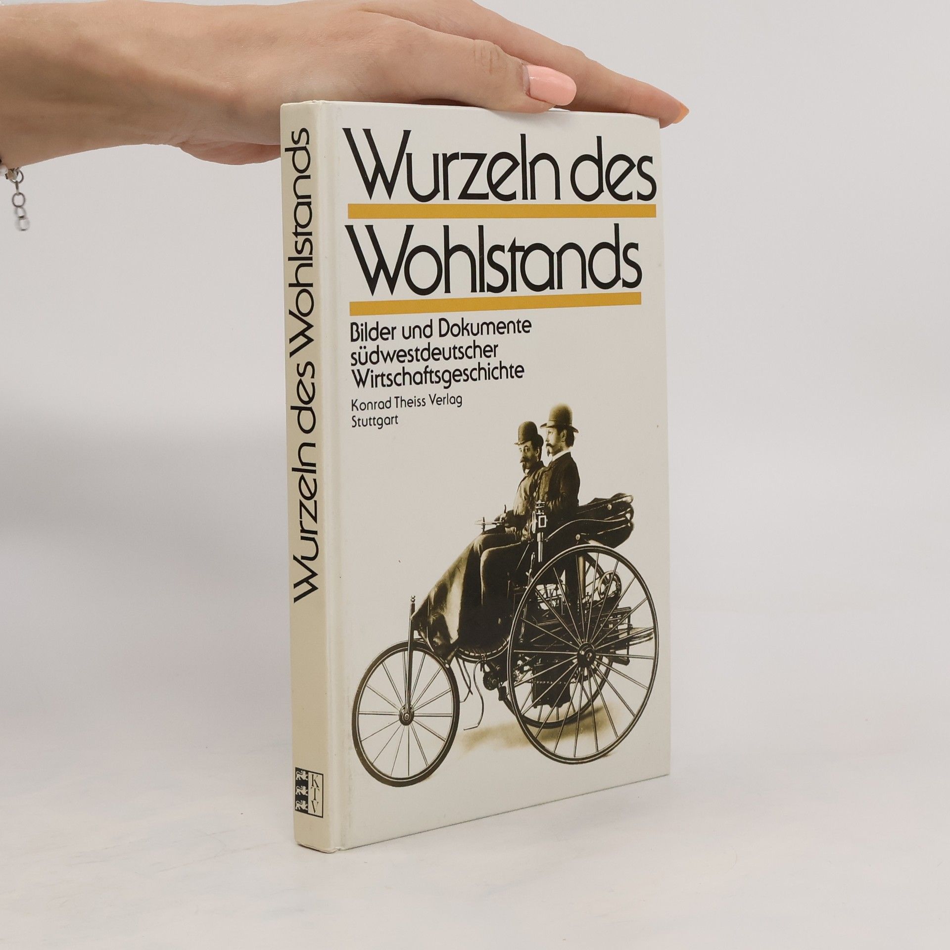 Günter Huhndorf Wurzeln des Wohlstands