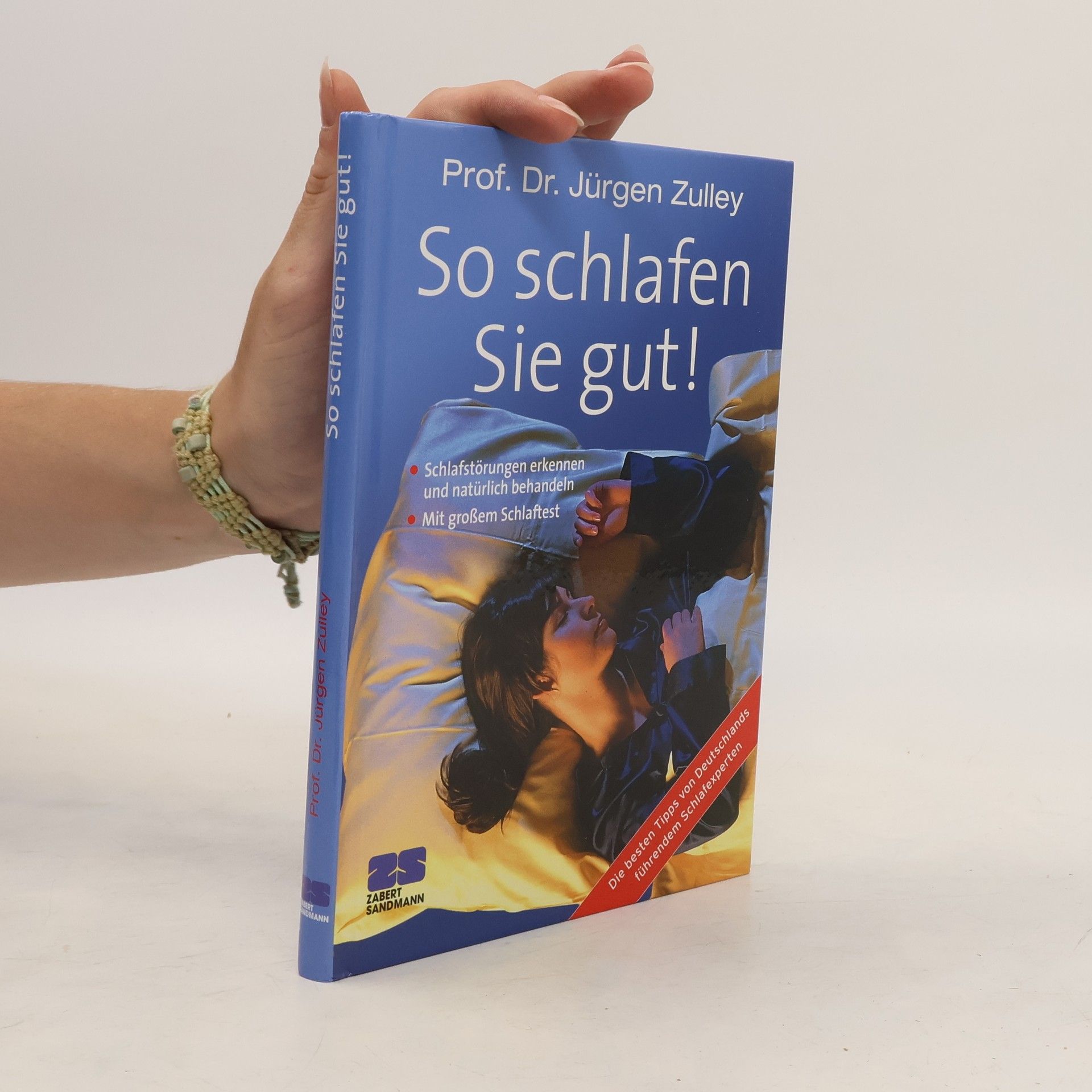Jürgen Zulley So schlafen Sie gut!