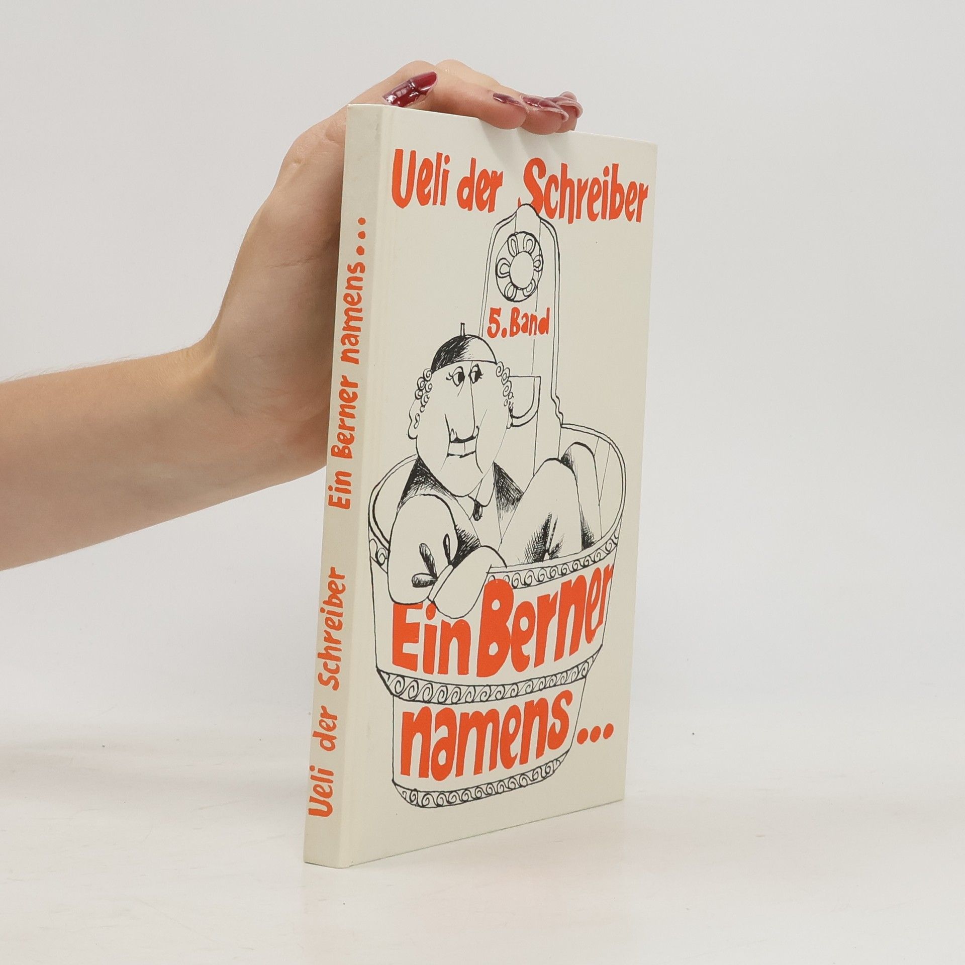 Guido Schmezer Ein Berner namens... Band 5