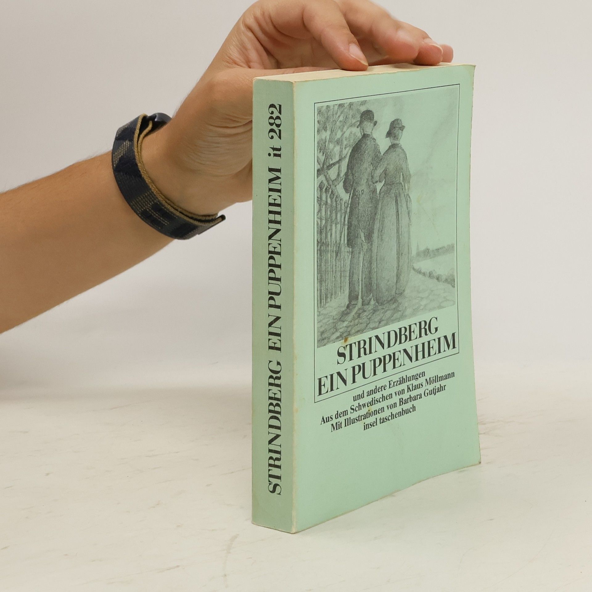 August Strindberg Ein Puppenheim u. and. Erzählungen. Nachw. v. Leopold Magon
